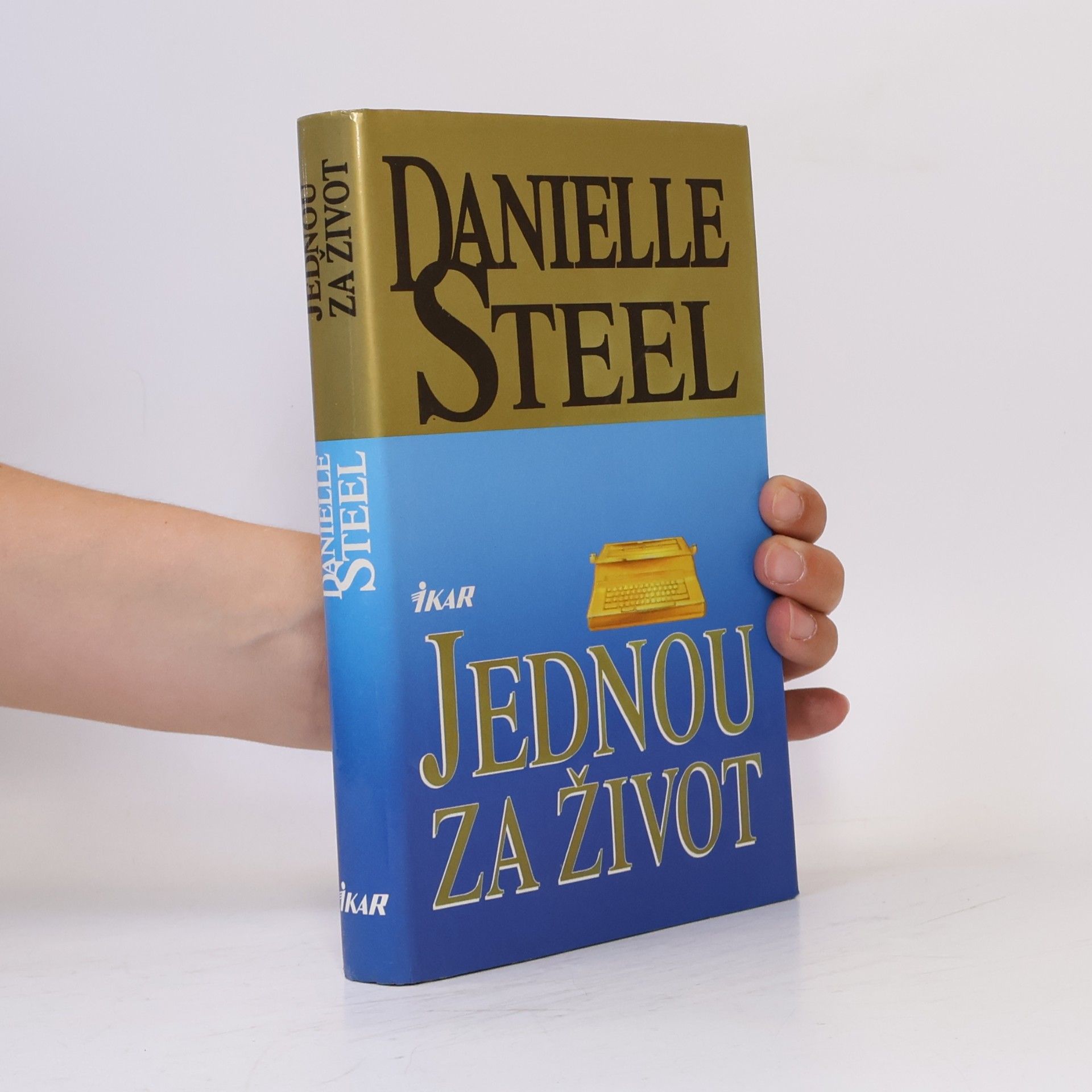 Danielle Steel Jednou za život