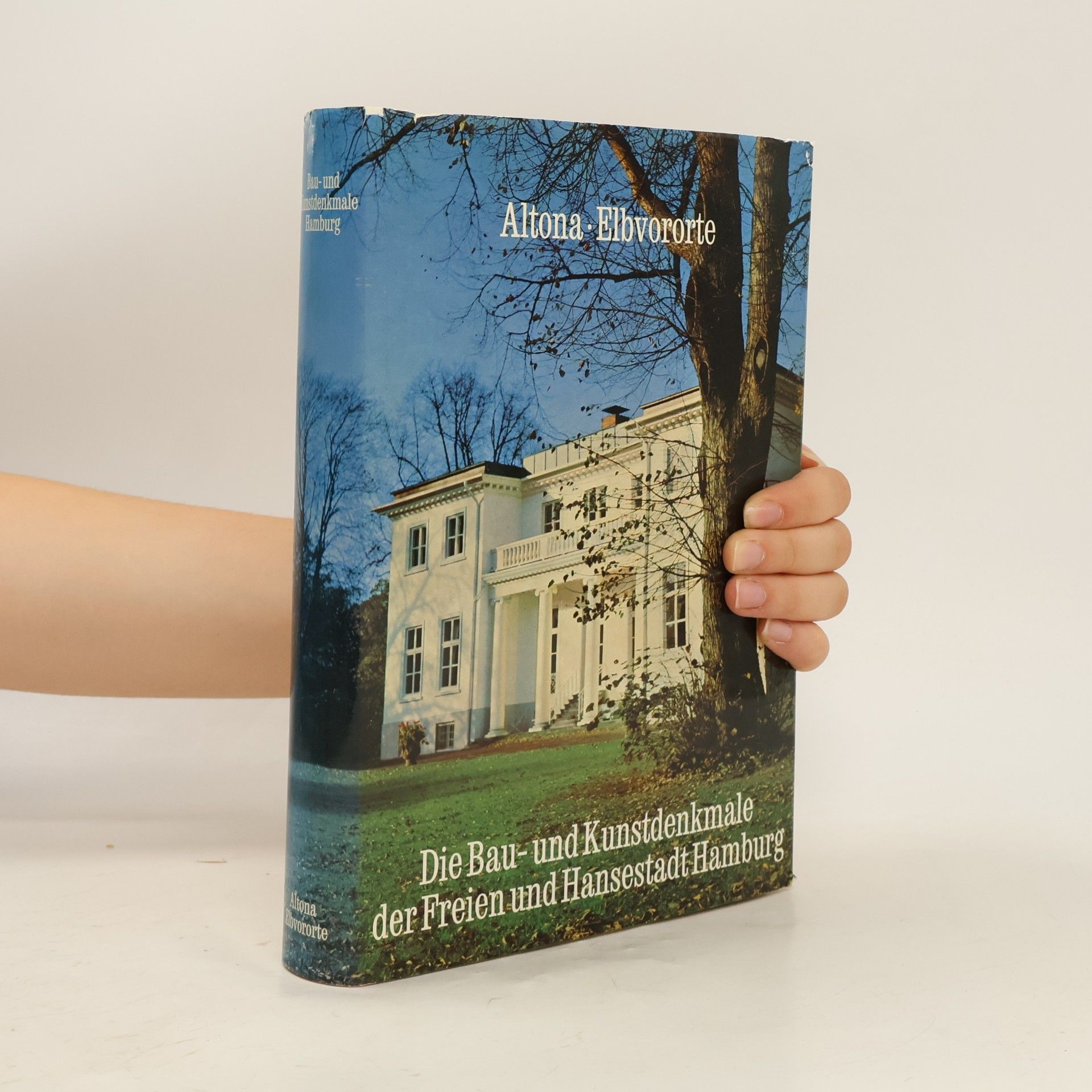 Various authors Die Bau- und Kunstdenkmale der Freien und Hansestadt Hamburg