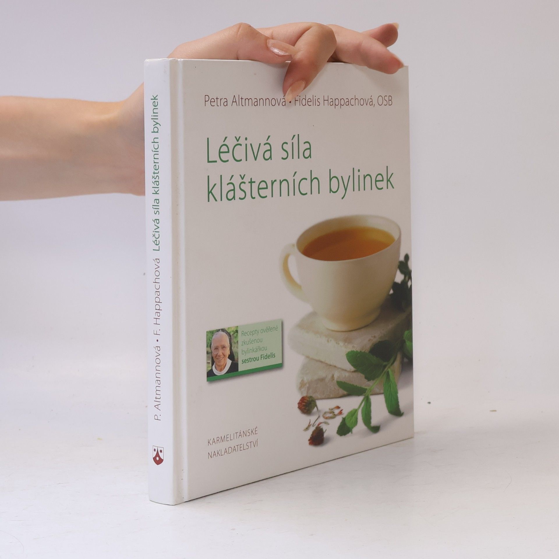 Fidelis Happach Léčivá síla klášterních bylinek