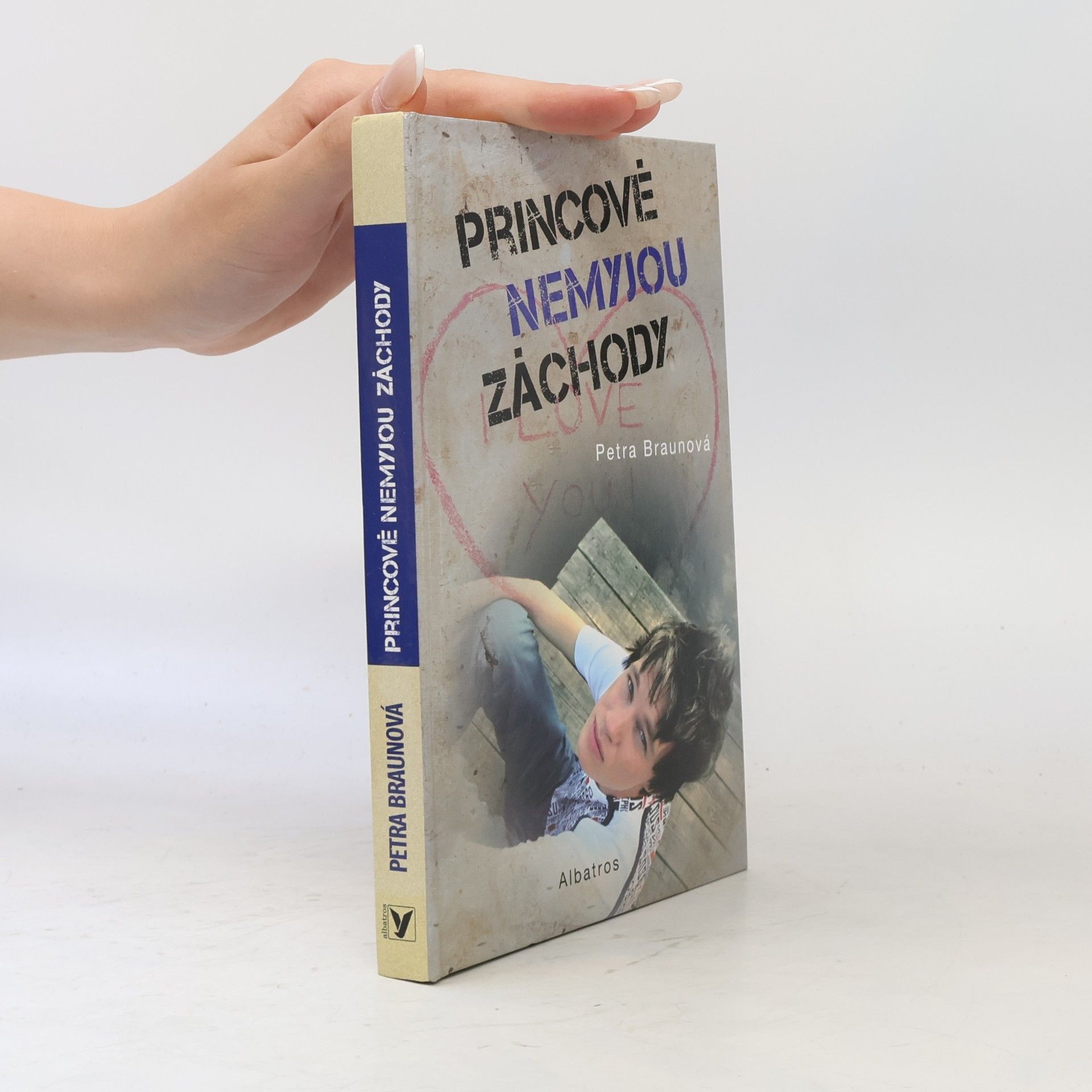 Petra Braunová Princové nemyjou záchody