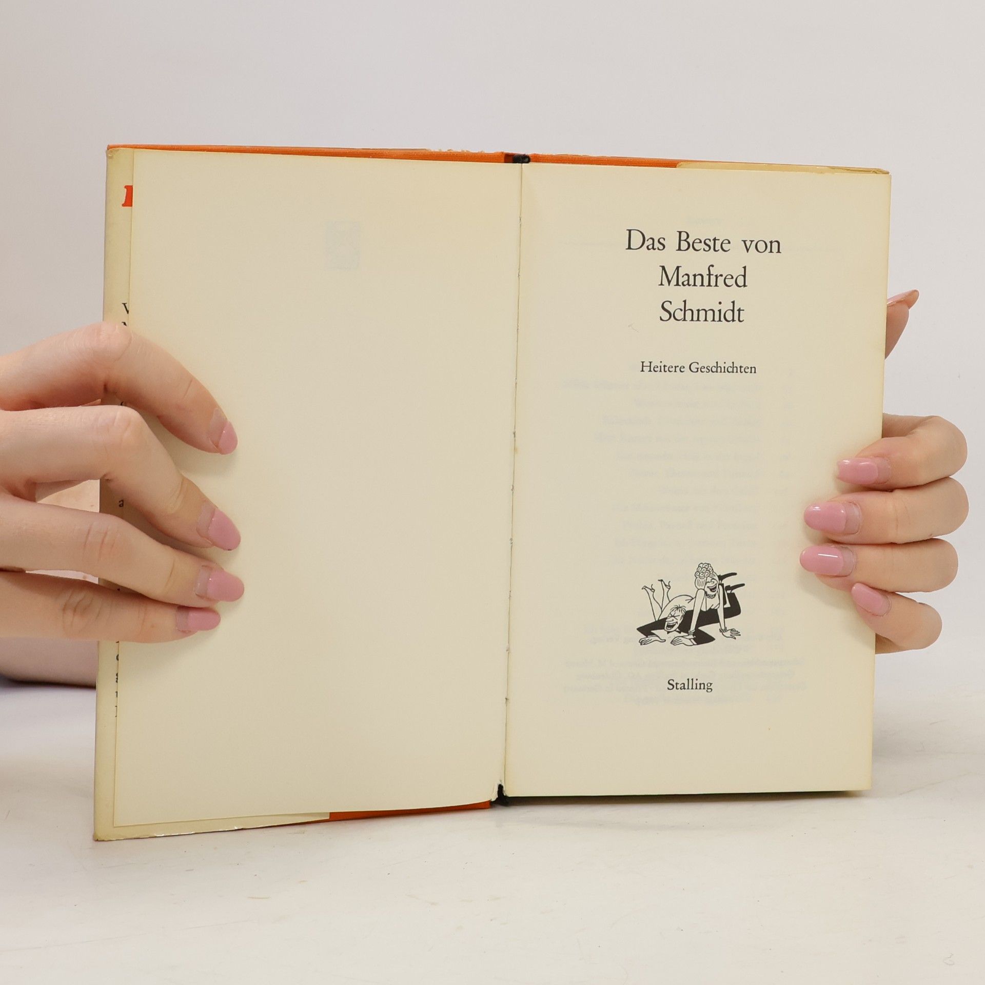 Manfred Schmidt-Gollwitzer Das Beste von Manfred Schmidt. Heitere Geschichten