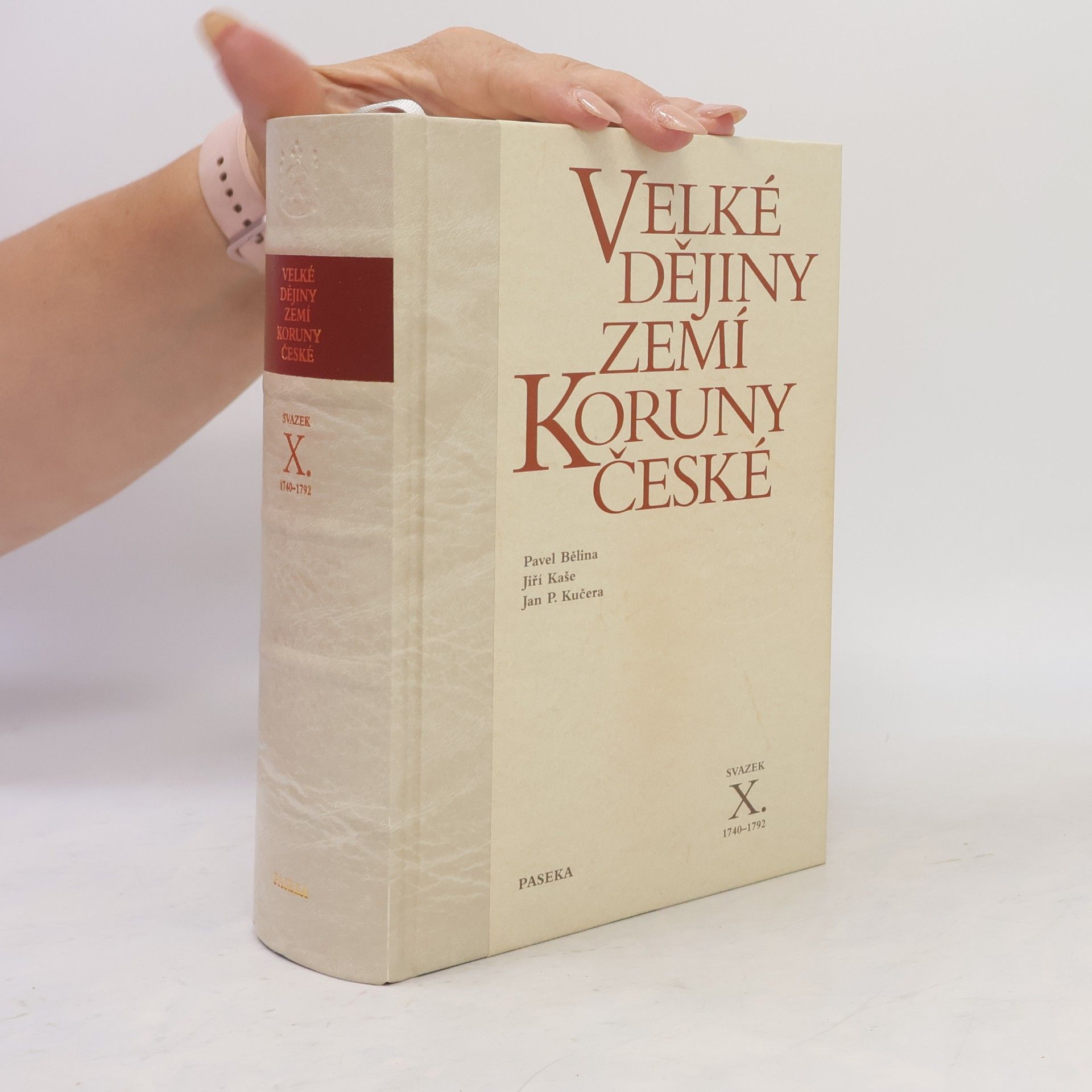 Jan Pavel Kučera Velké dějiny zemí Koruny české X. 1740-1792
