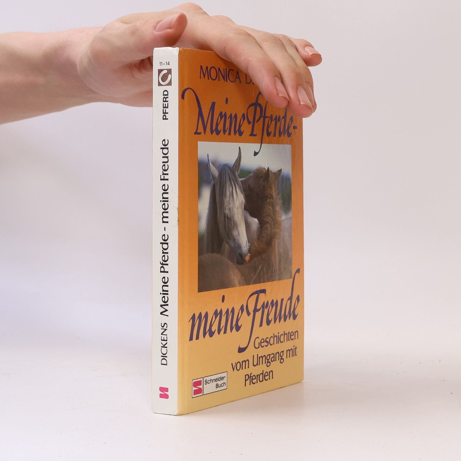 Monica Dickens Meine Pferde - meine Freude