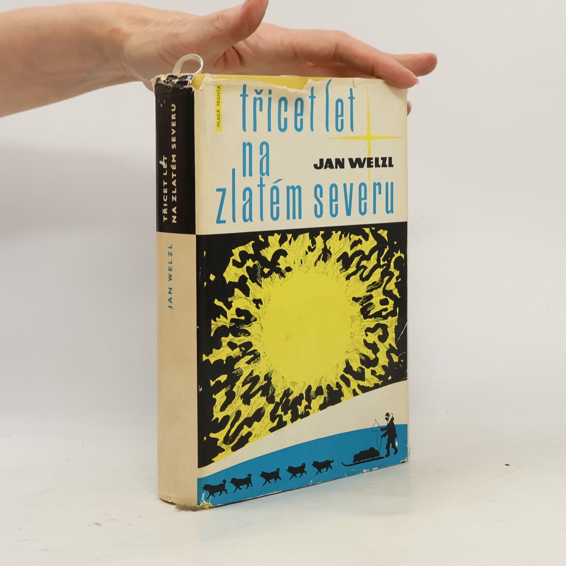 Jan Eskymo Welzl Třicet let na zlatém severu