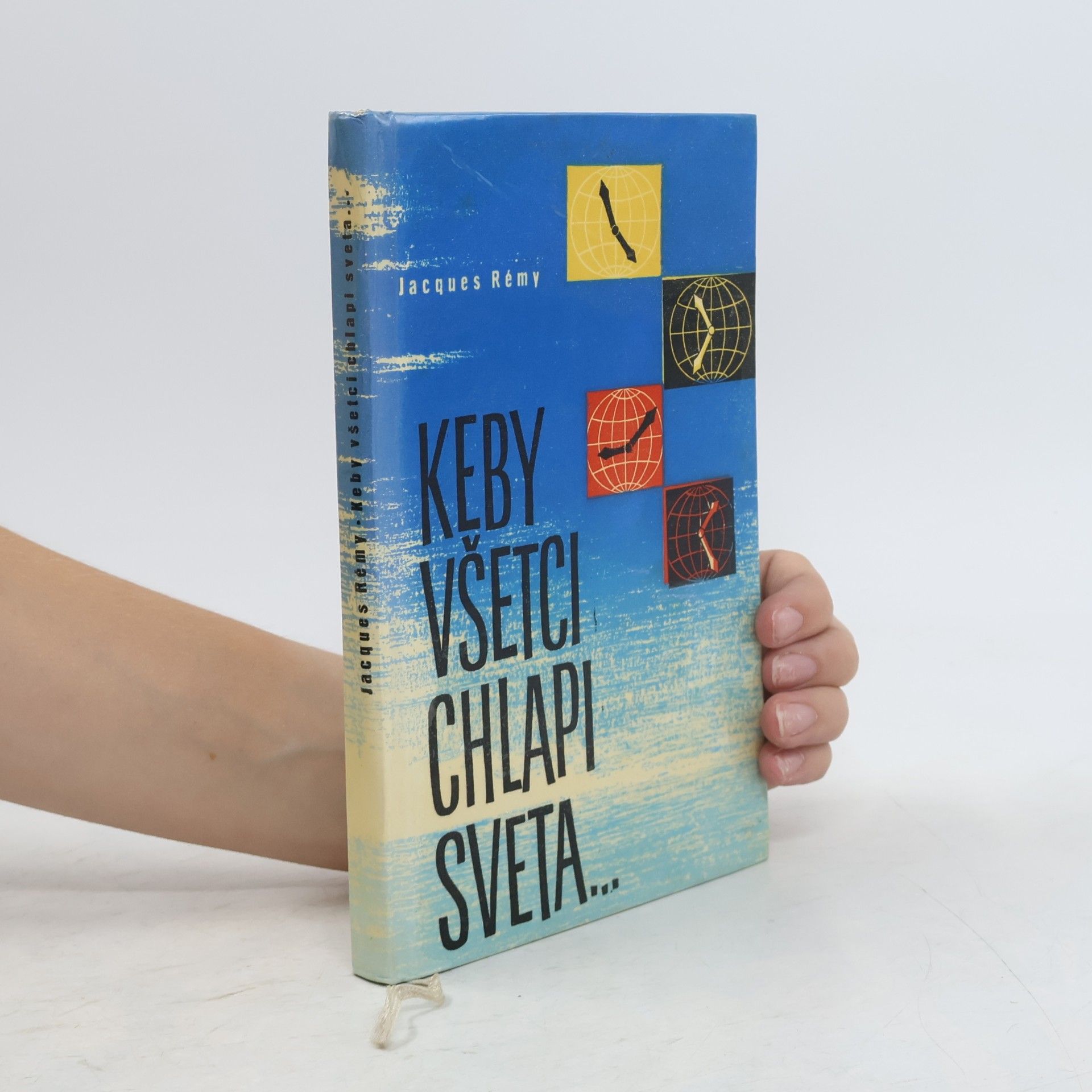 Rémy Jacques Keby všetci chlapi sveta...