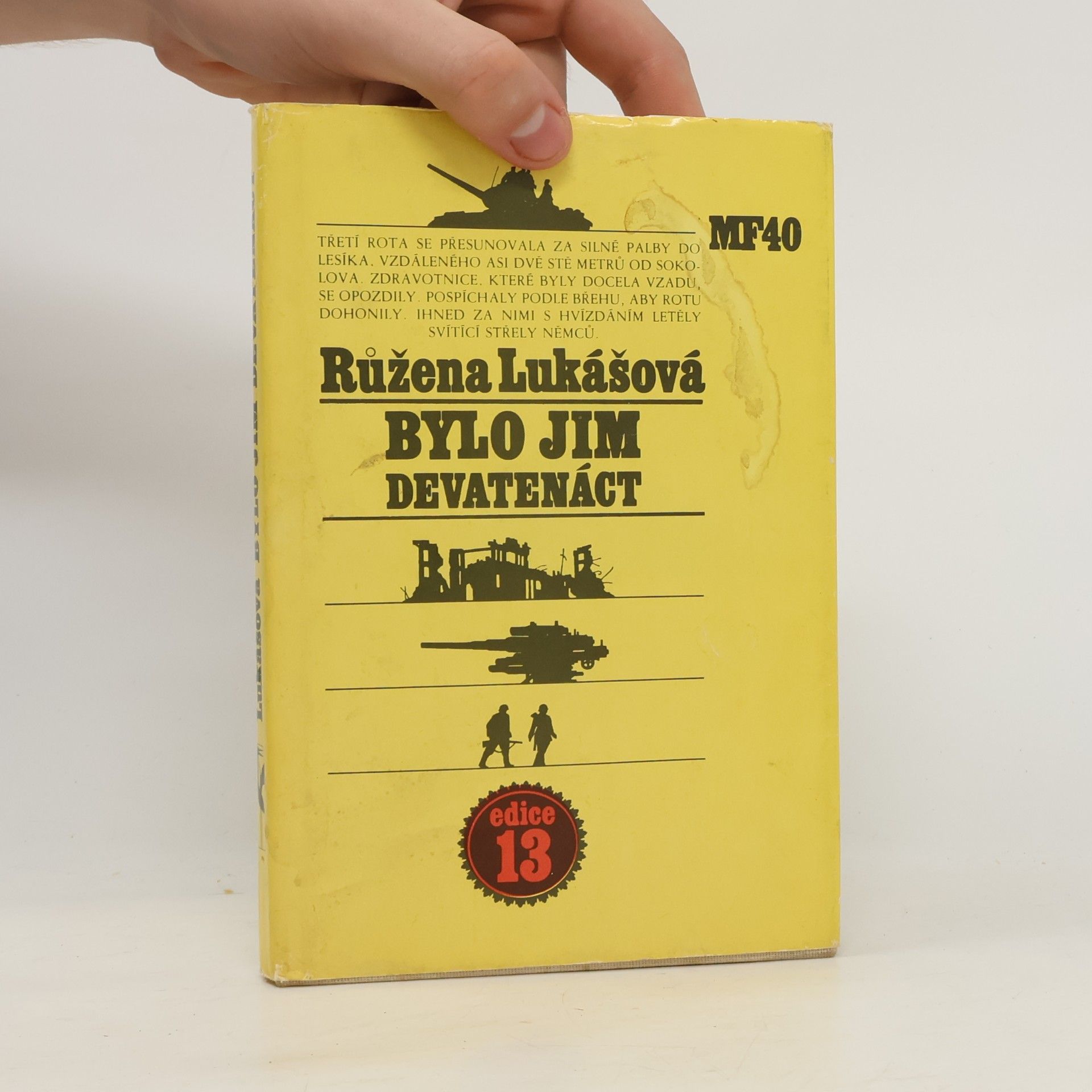 Růžena Lukášová Bylo jim devatenáct