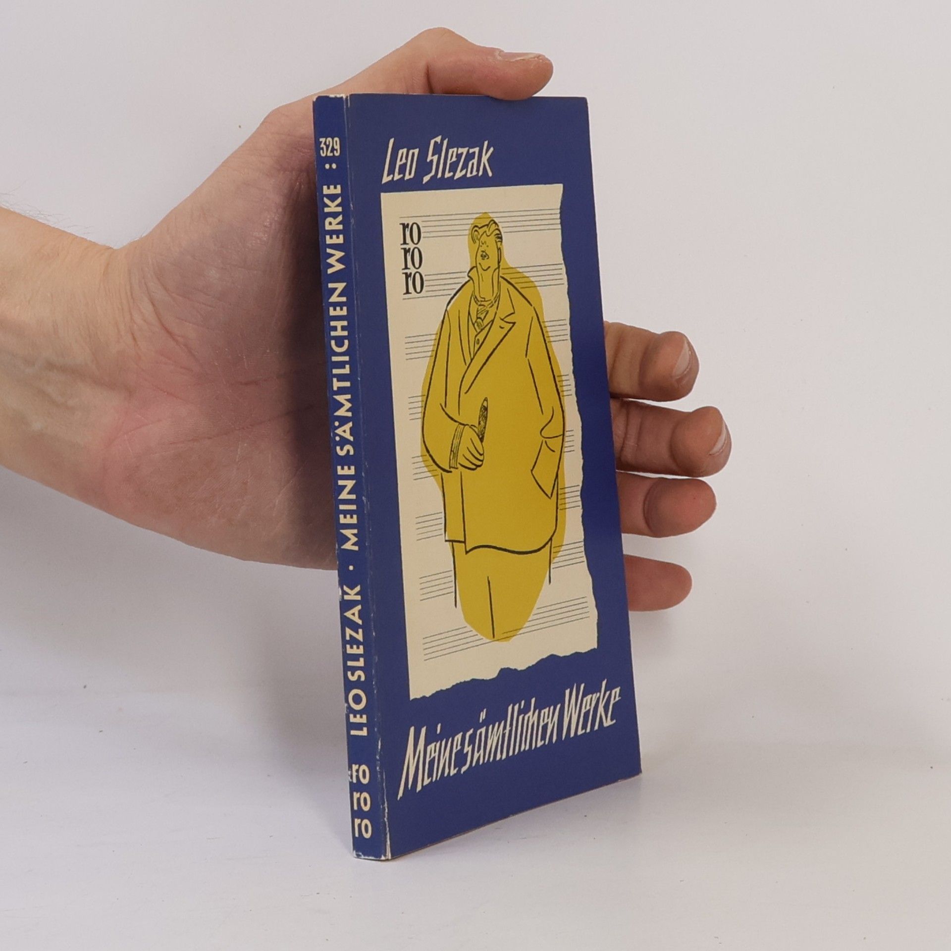 Leo Slezak Meine sämtlichen Werke