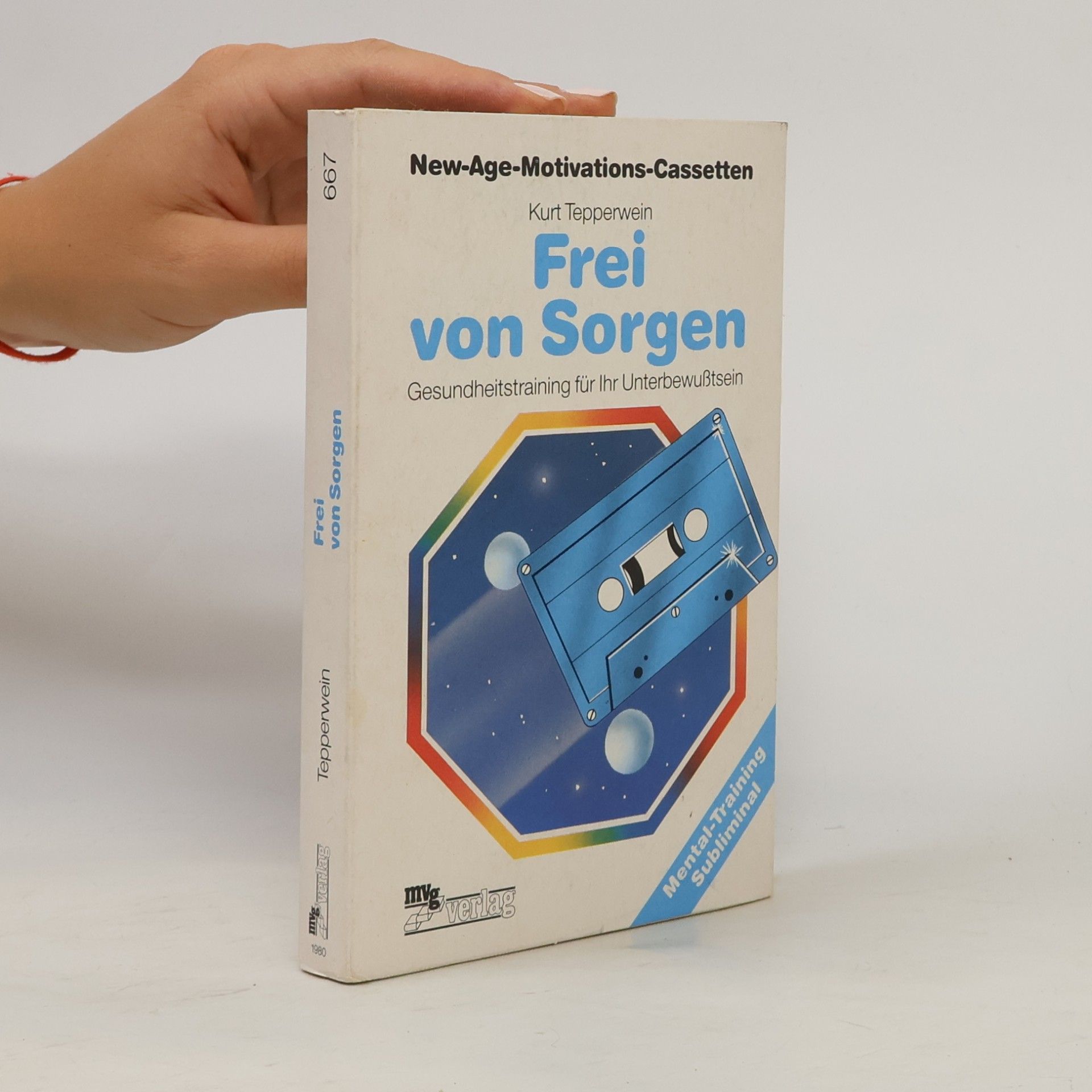 Kurt Tepperwein Frei von Sorgen