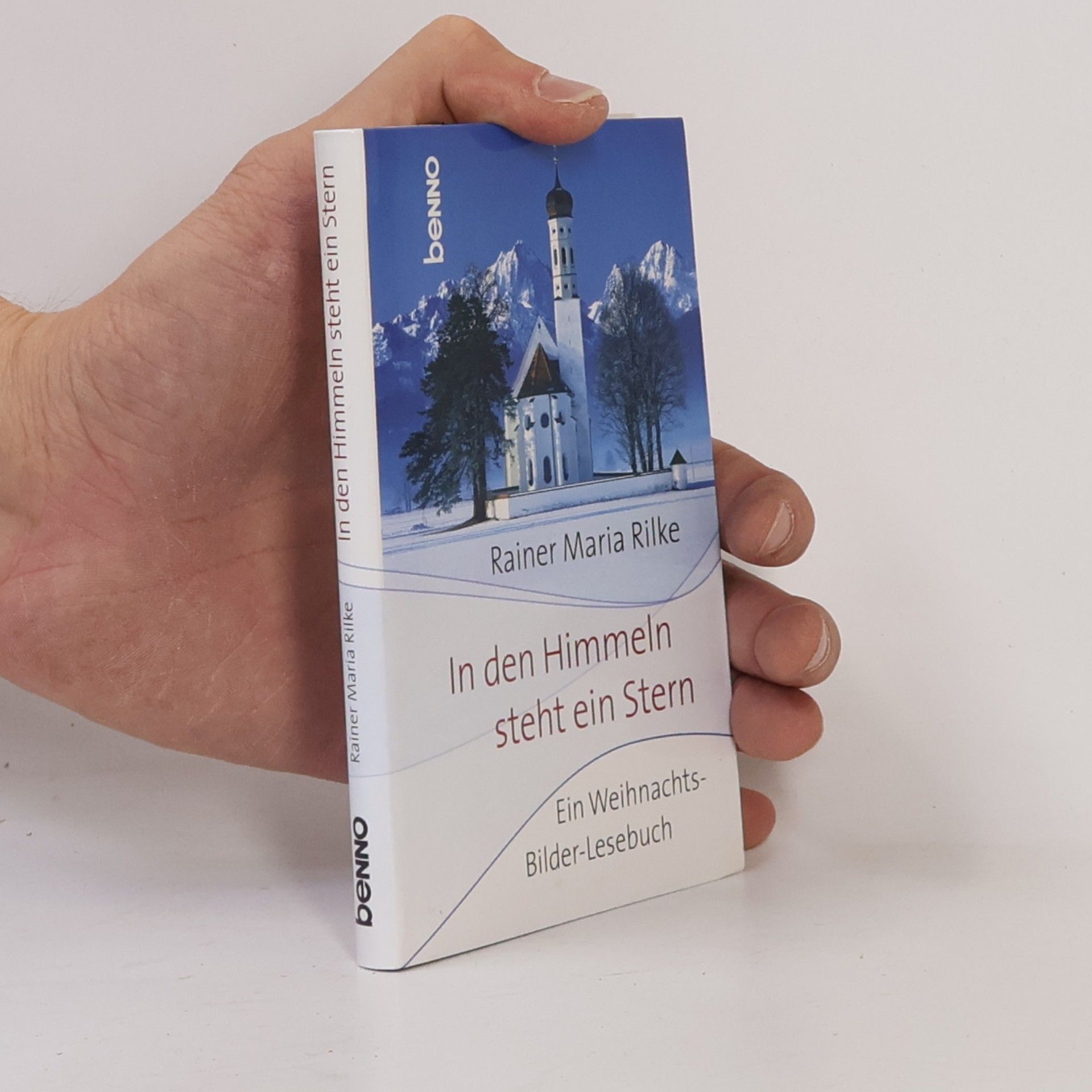 Rainer Maria Rilke In den Himmeln steht ein Stern