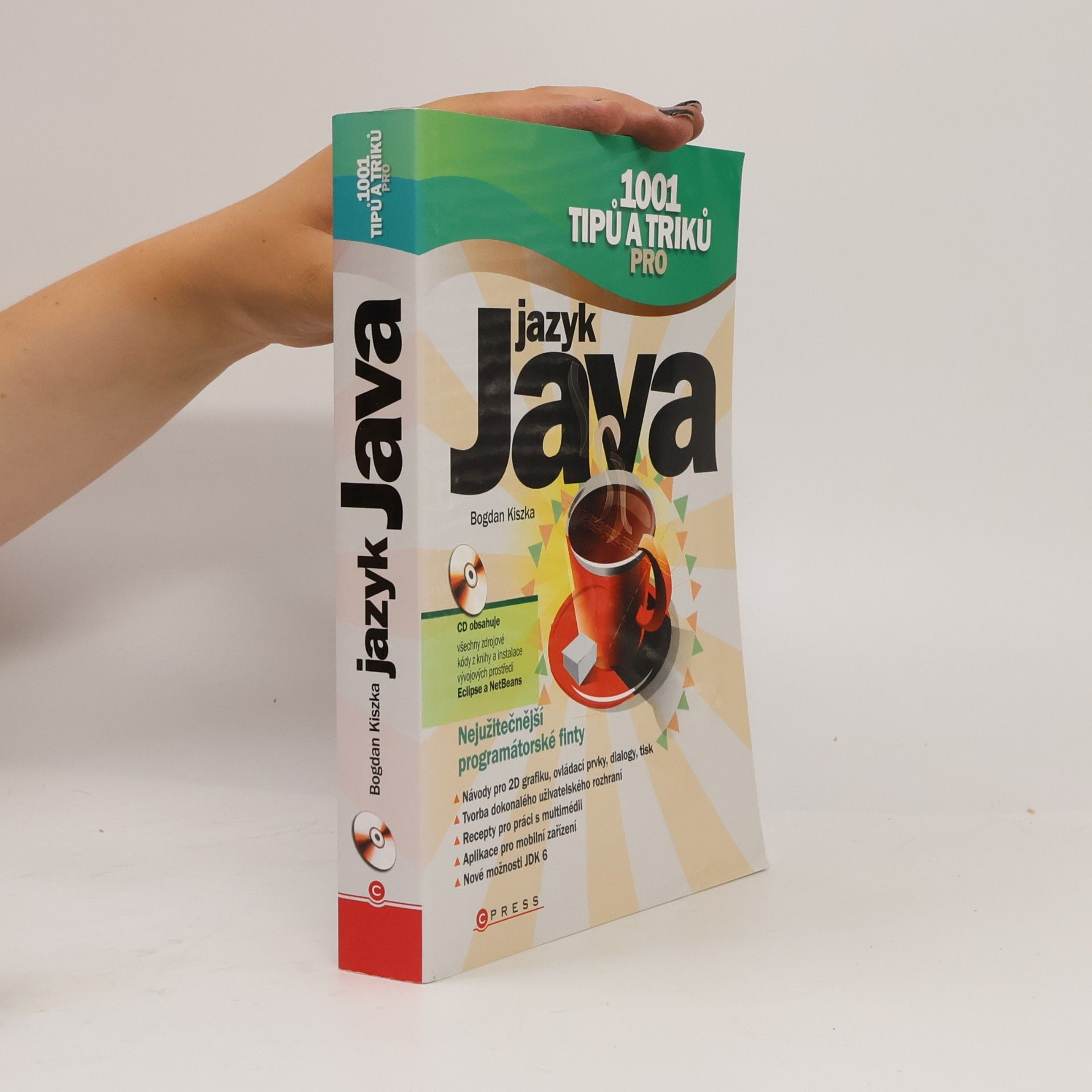 Bogdan Kiszka 1001 tipů a triků pro jazyk Java