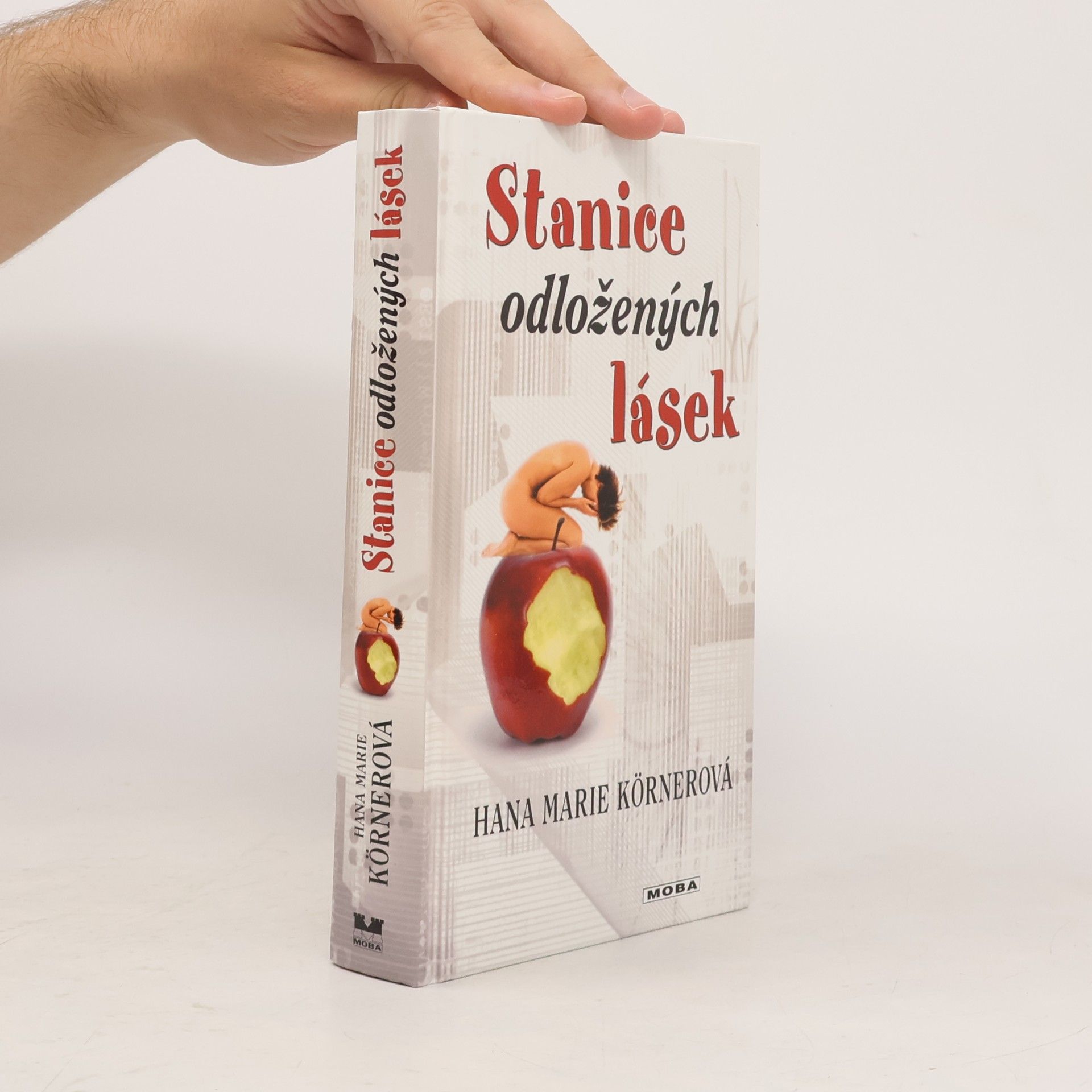 Hana Marie Körnerová Stanice odložených lásek