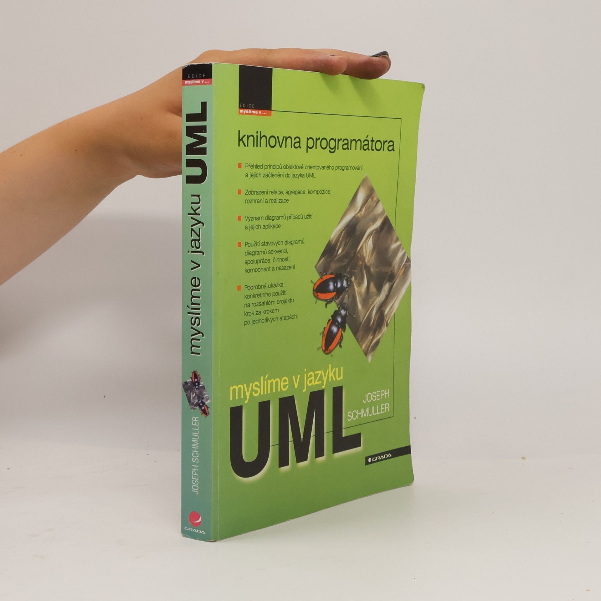 Joseph Schmuller Myslíme v jazyku UML : knihovna programátora