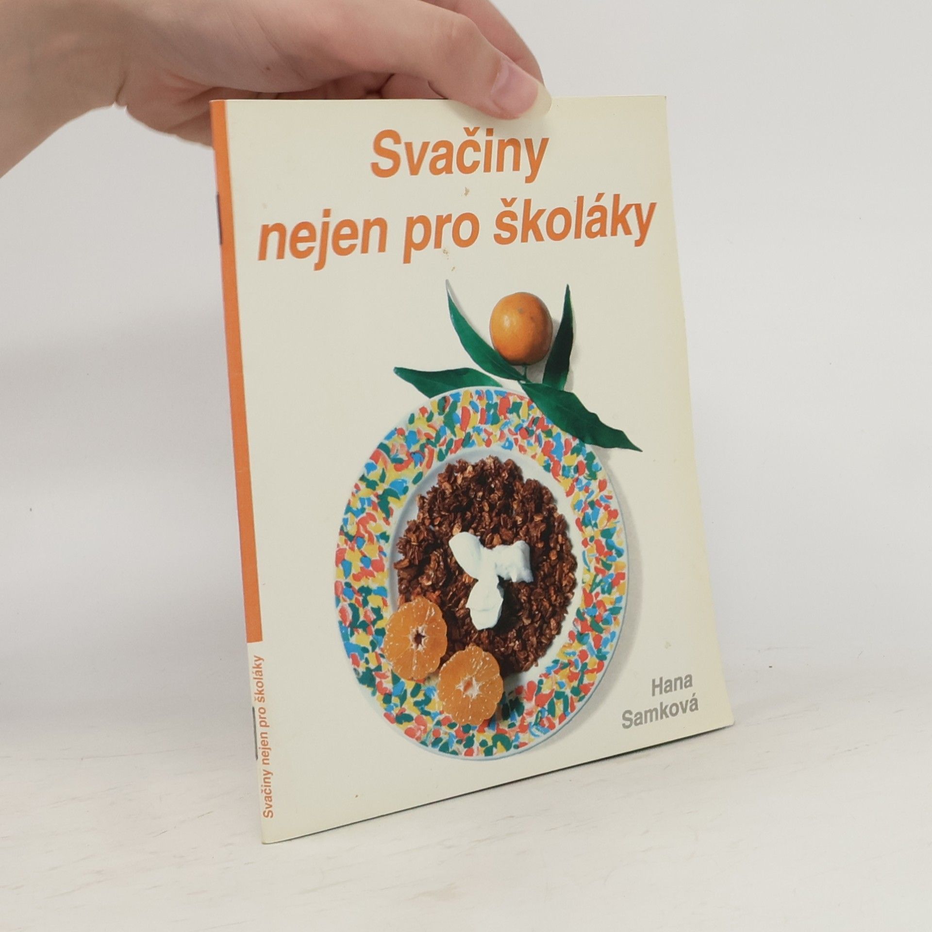 Hana Samková Svačiny nejen pro školáky