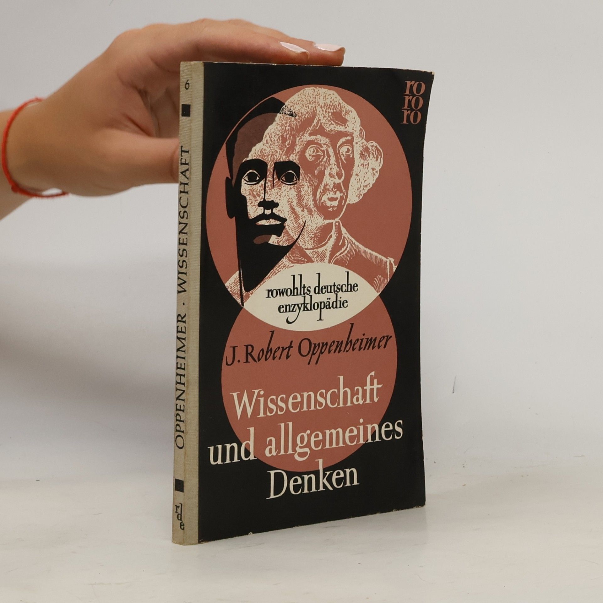 J. Robert Oppenheimer Wissenschaft und allgemeines Denken
