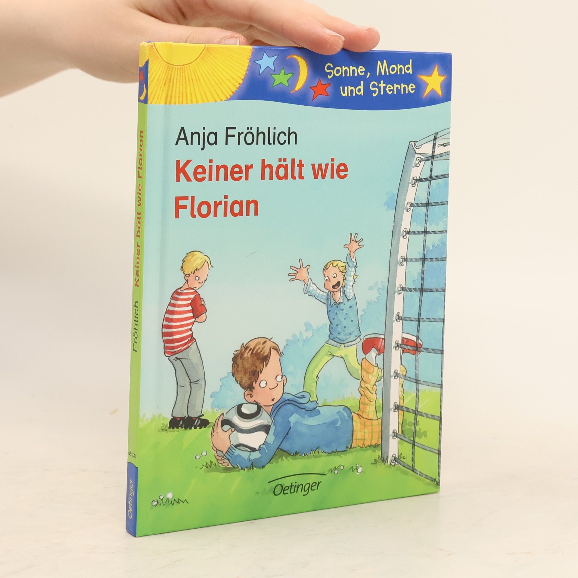 Anja Fröhlich Keiner hält wie Florian