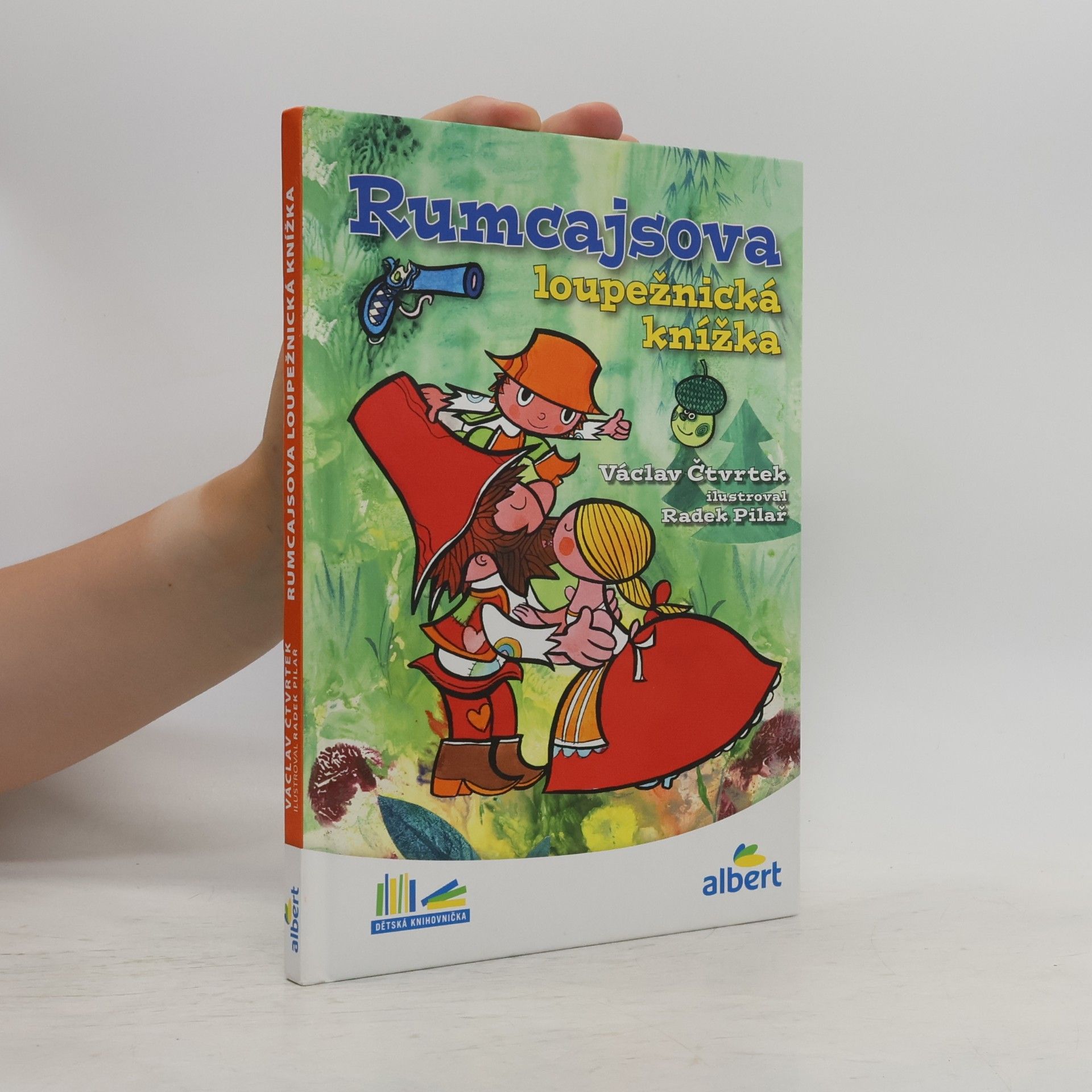 Václav Čtvrtek Rumcajsova loupežnická knížka