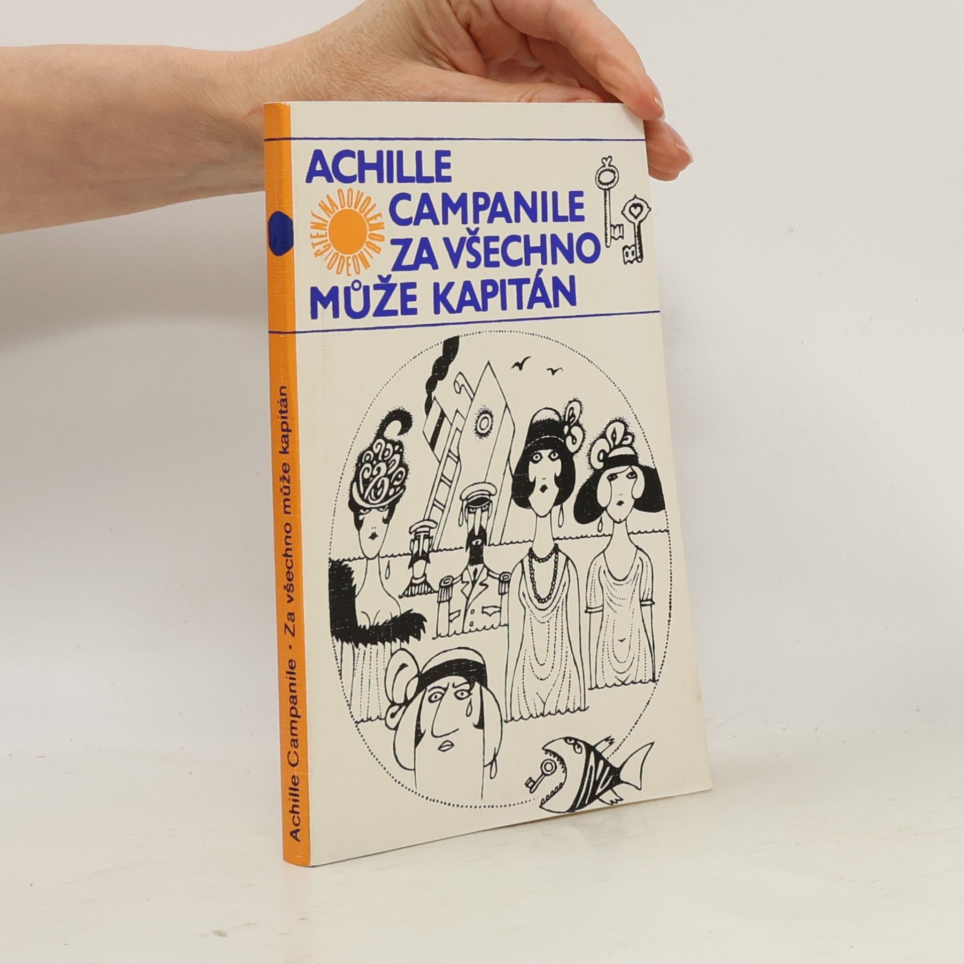 Achille Campanile Za všechno může kapitán