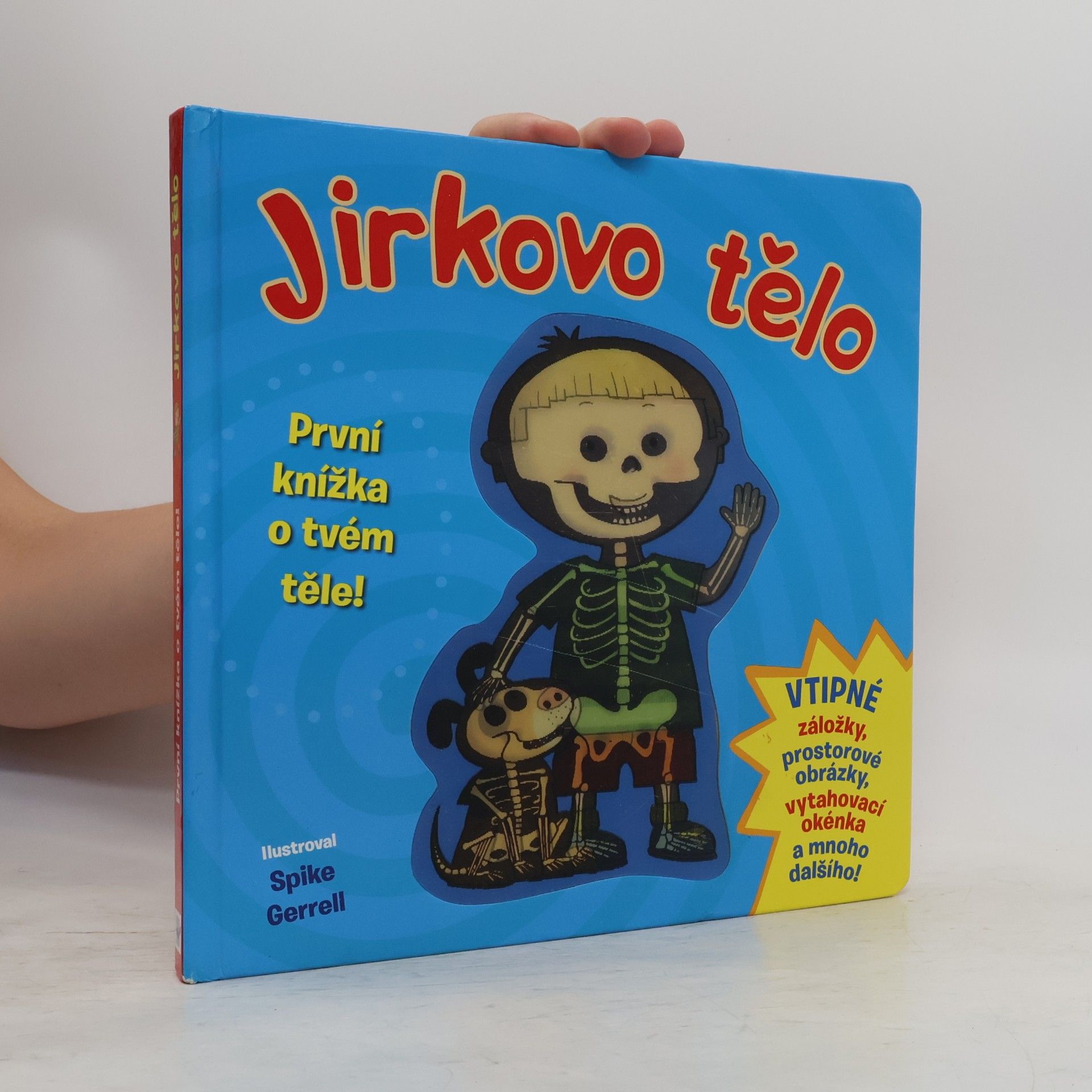 Spike Gerrell Jirkovo tělo