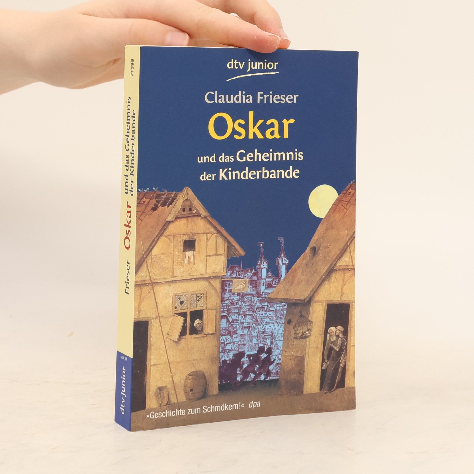 Claudia Frieser Oskar und das Geheimnis der Kinderbande