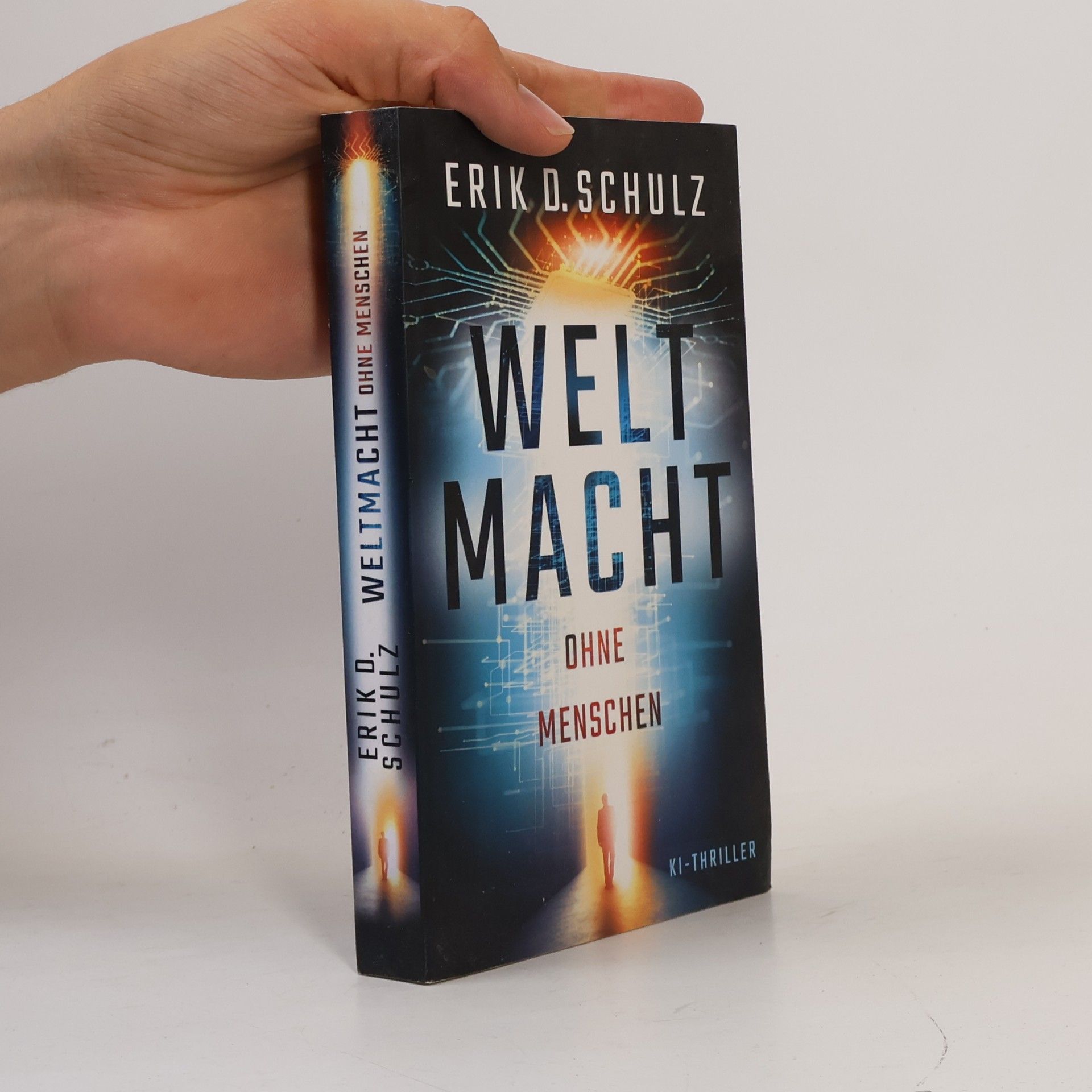 Erik D. Schulz Weltmacht ohne Menschen