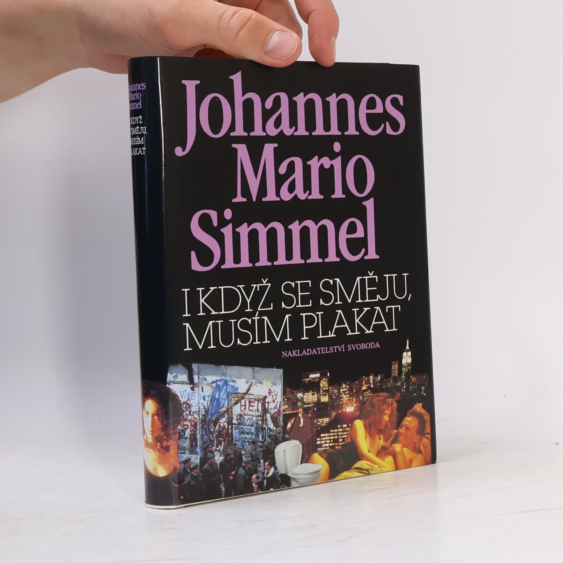 Johannes Mario Simmel I když se směju, musím plakat