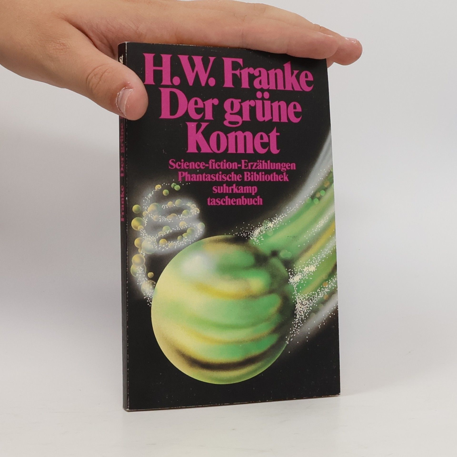 Herbert W. Franke Der grüne Komet
