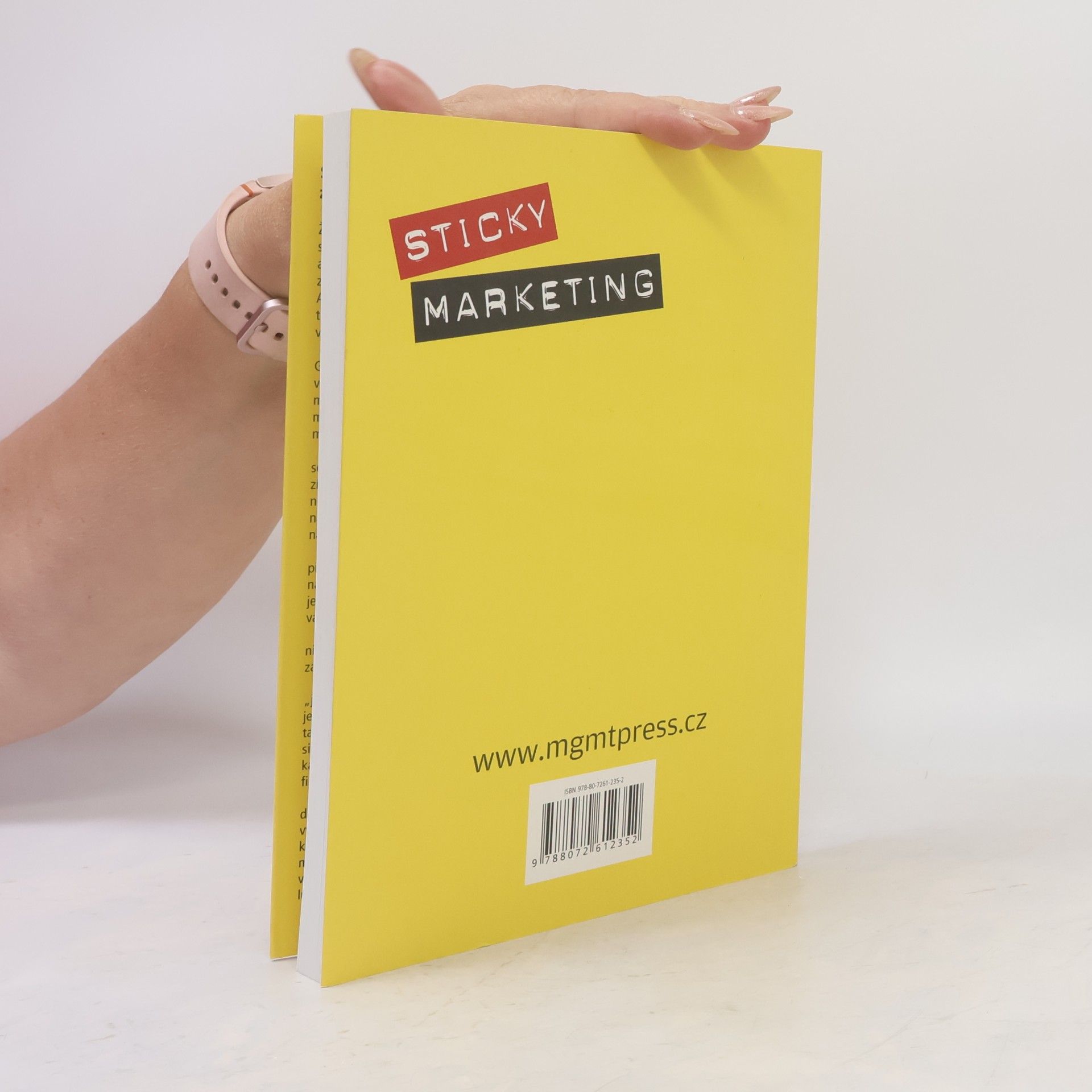 Grant Leboff Sticky marketing: Jak zaujmout, získat a udržet si zákazníky