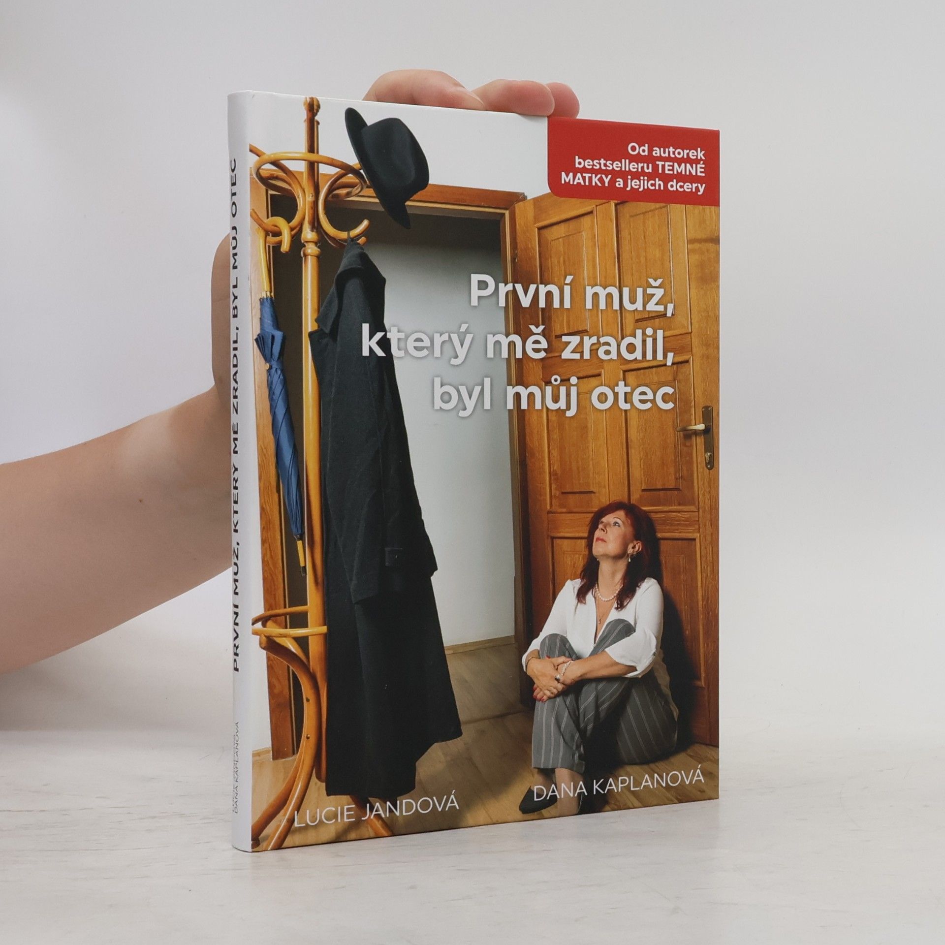 První muž, který mě zradil, byl můj otec