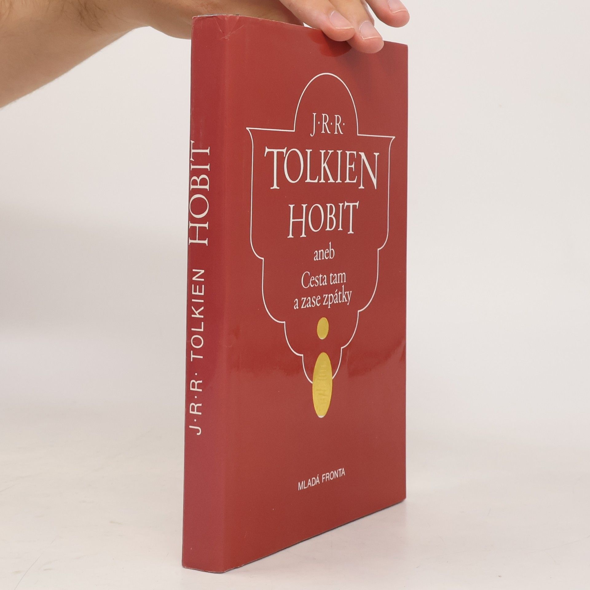 J. R. R. Tolkien Hobit aneb Cesta tam a zase zpátky