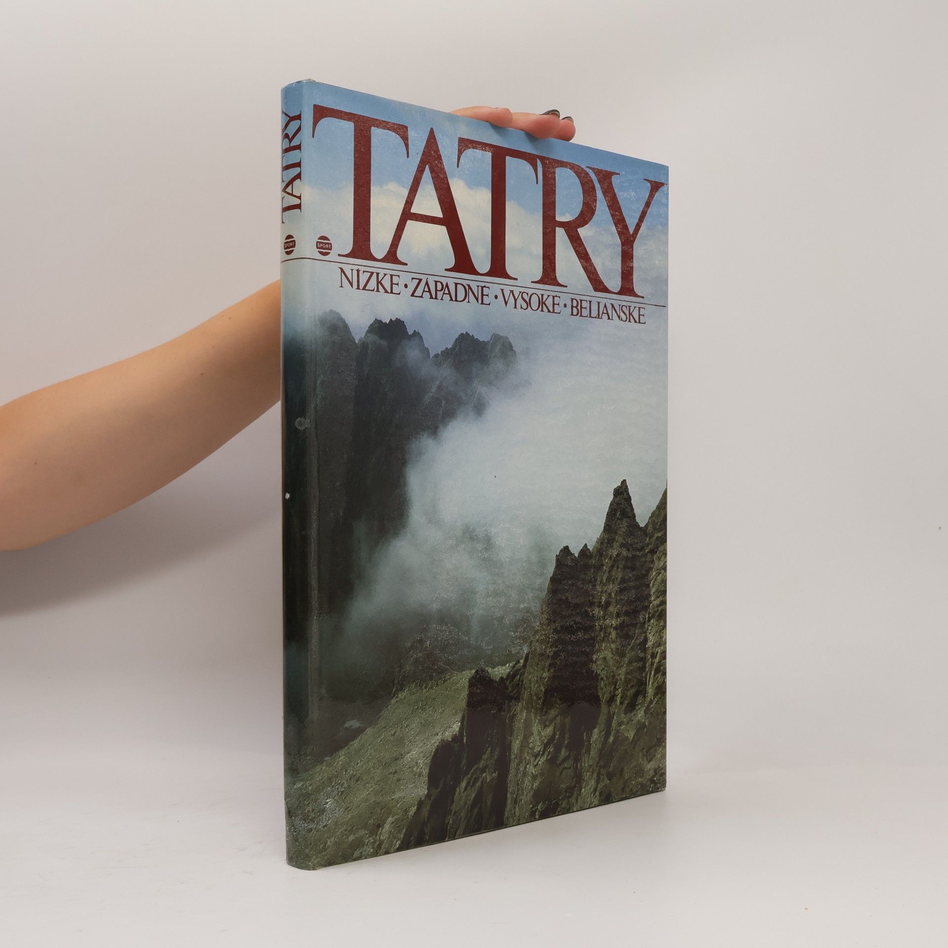 Vladimír Babnič Tatry. Nízké. Západné. Vysoké. Belianské