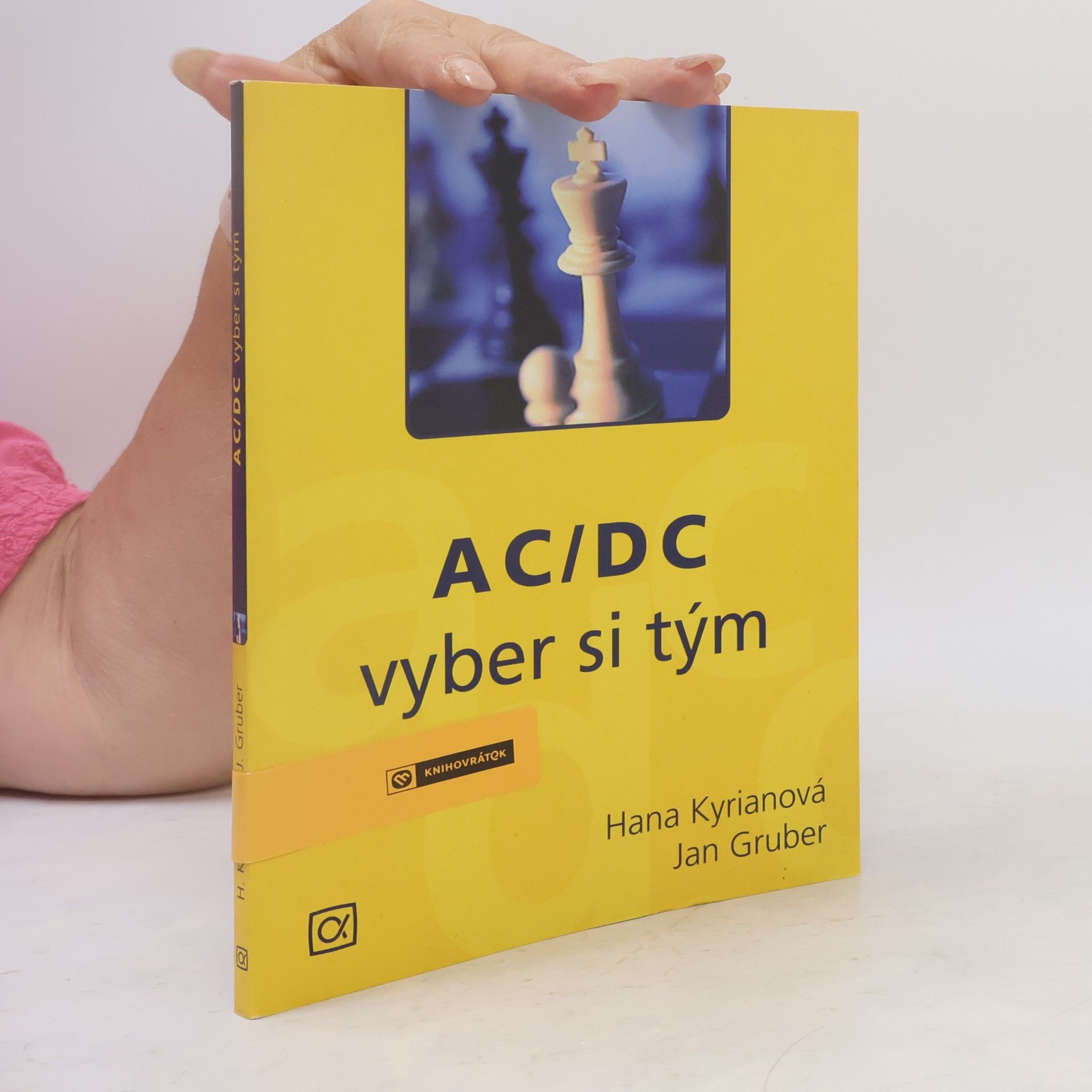 Jan Gruber AC/DC vyber si tým
