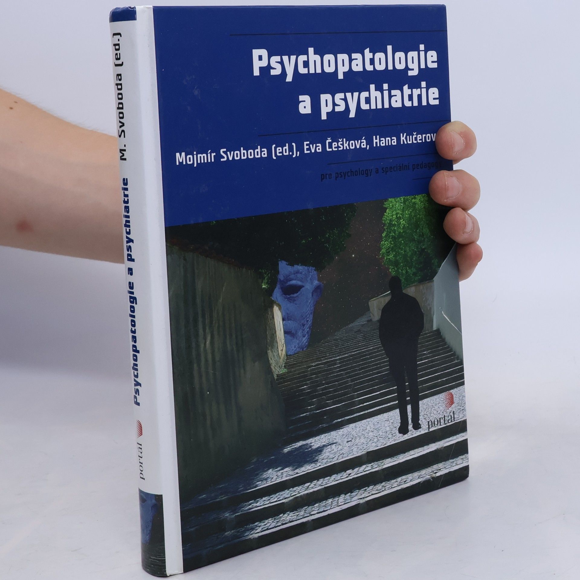 Eva Češková Psychopatologie a psychiatrie