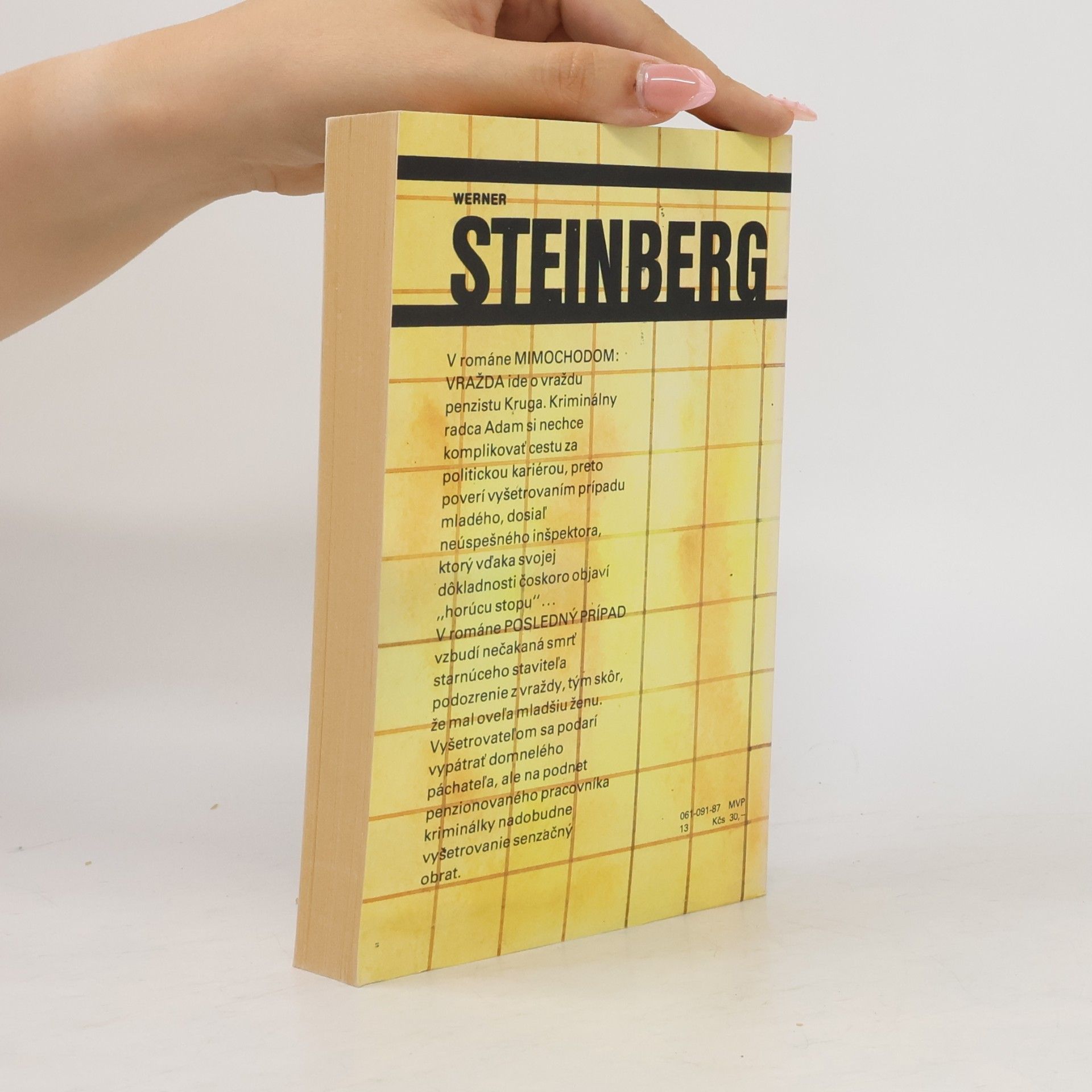 Werner Steinberg Mimochodom. Vražda. Posledný prípad