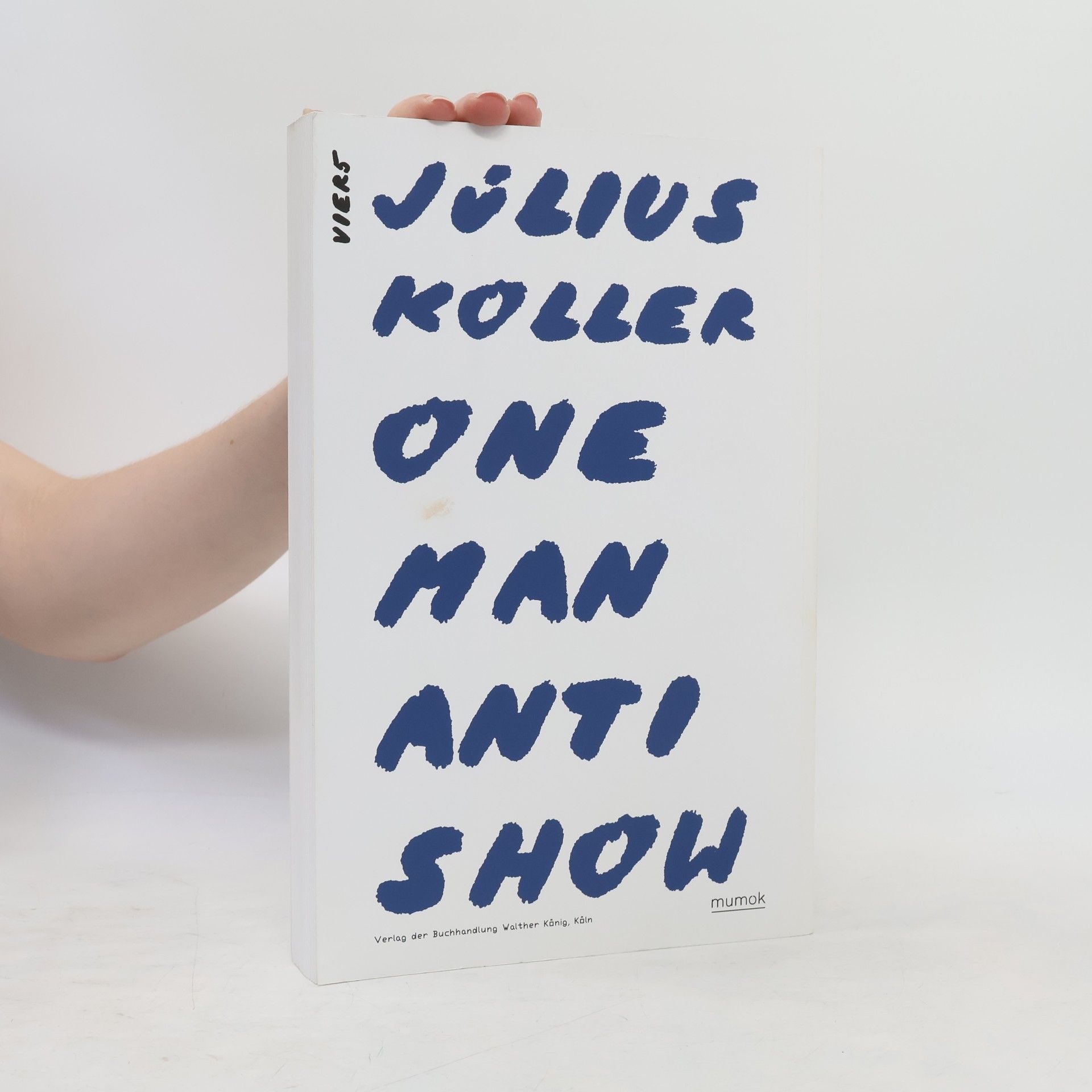 Július Koller Julius Koller - One Man Anti Show