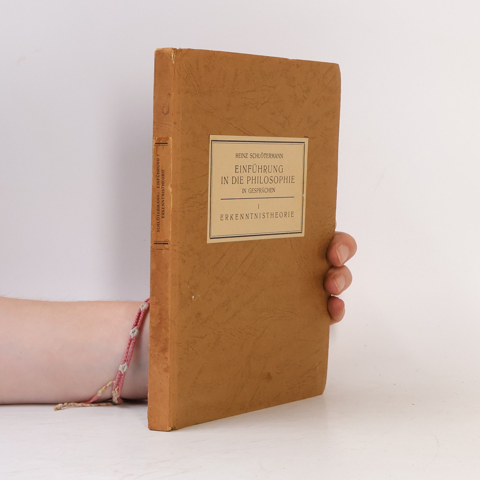 Heinz Schlötermann Einführung in die Philosophie in Gesprächen 1: Erkenntnistheorie