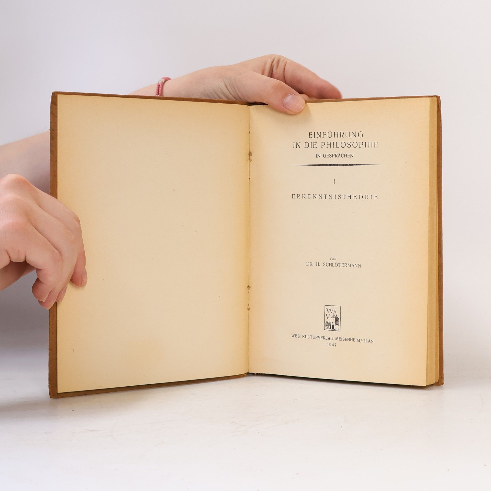Heinz Schlötermann Einführung in die Philosophie in Gesprächen 1: Erkenntnistheorie
