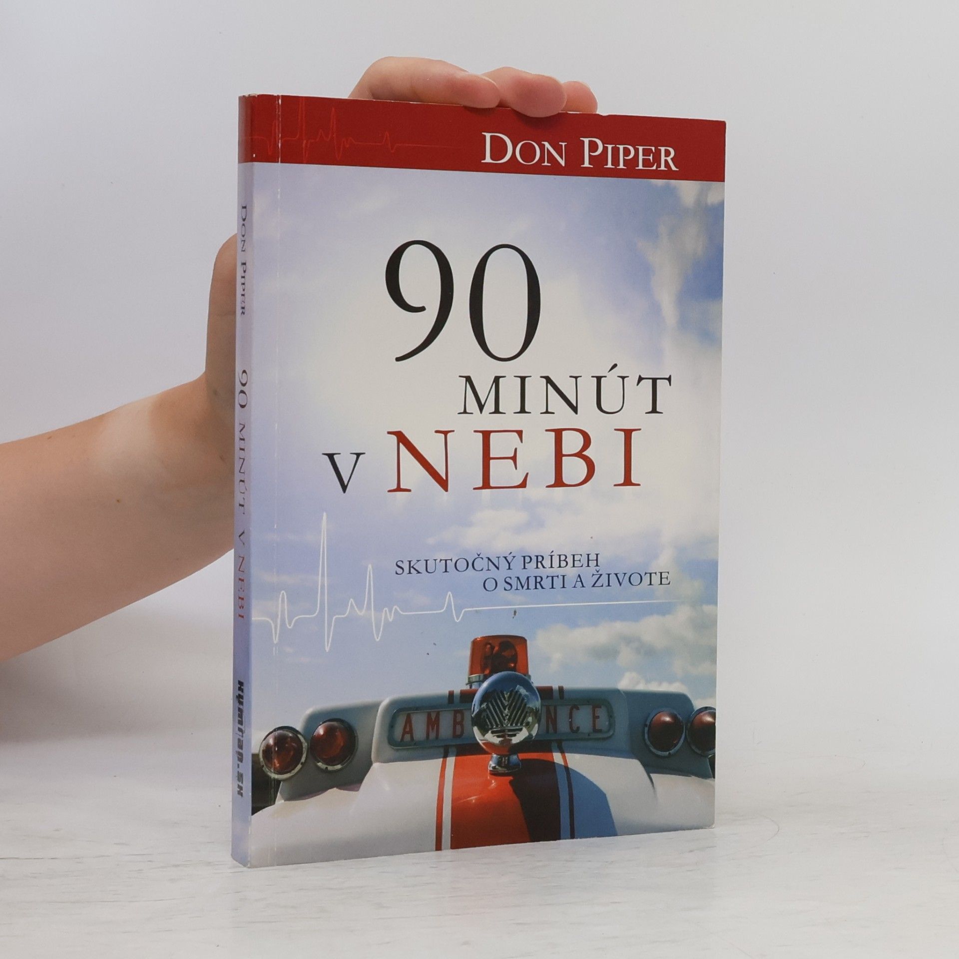 Don Piper 90 minút v nebi