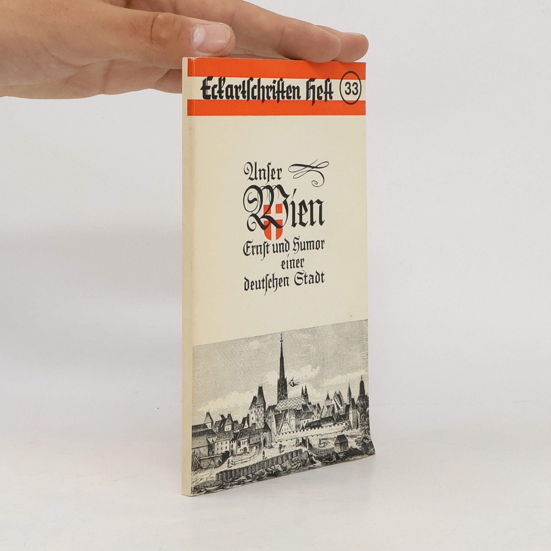 Collectif d'auteurs Unser Wien. Ernst und Humor einer deutschen Stadt