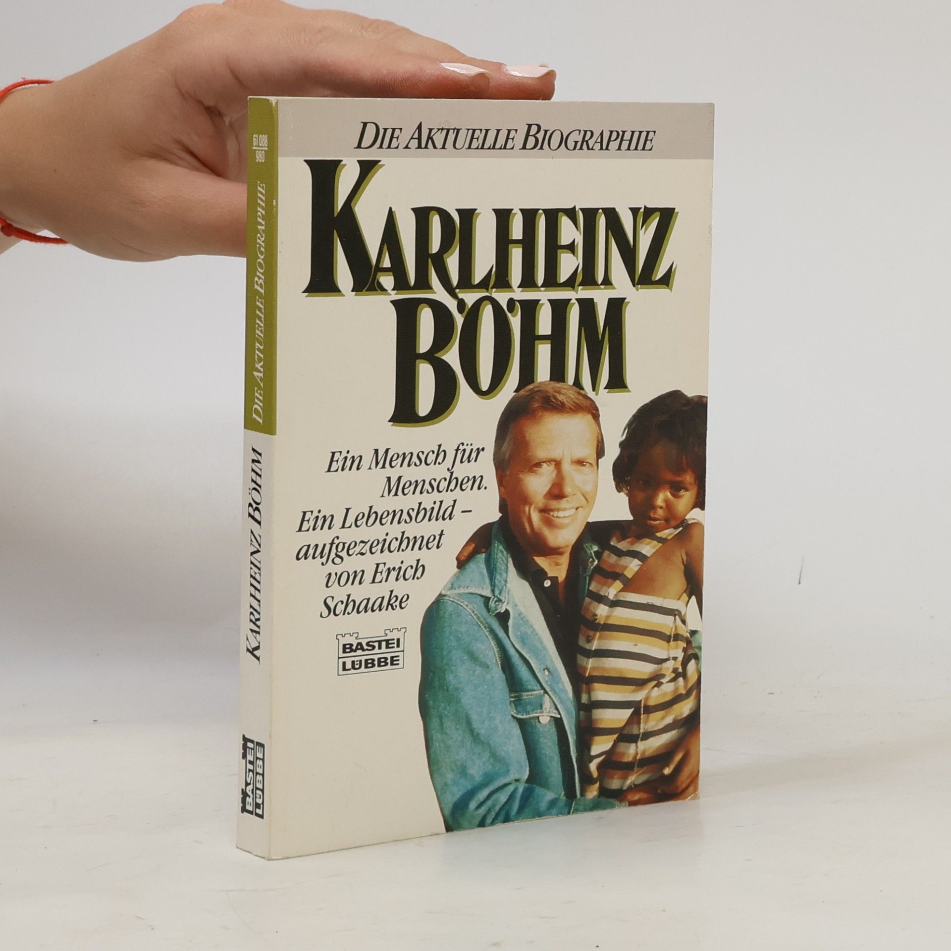 Erich Schaake Karlheinz Böhm