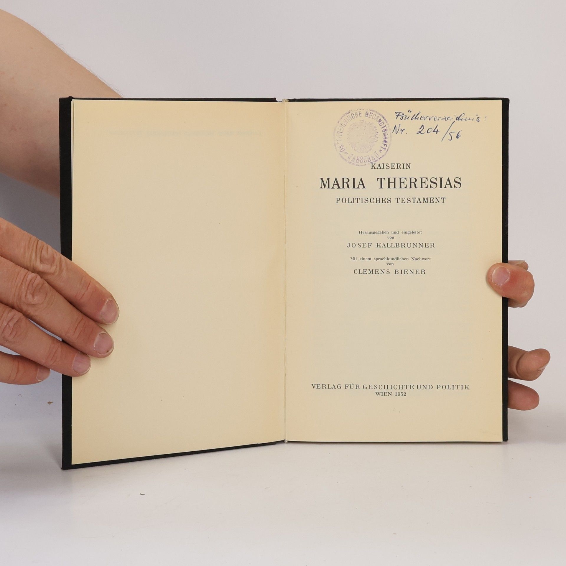 Josef Kallbrunner Kaiserin Maria Theresias politisches Testament