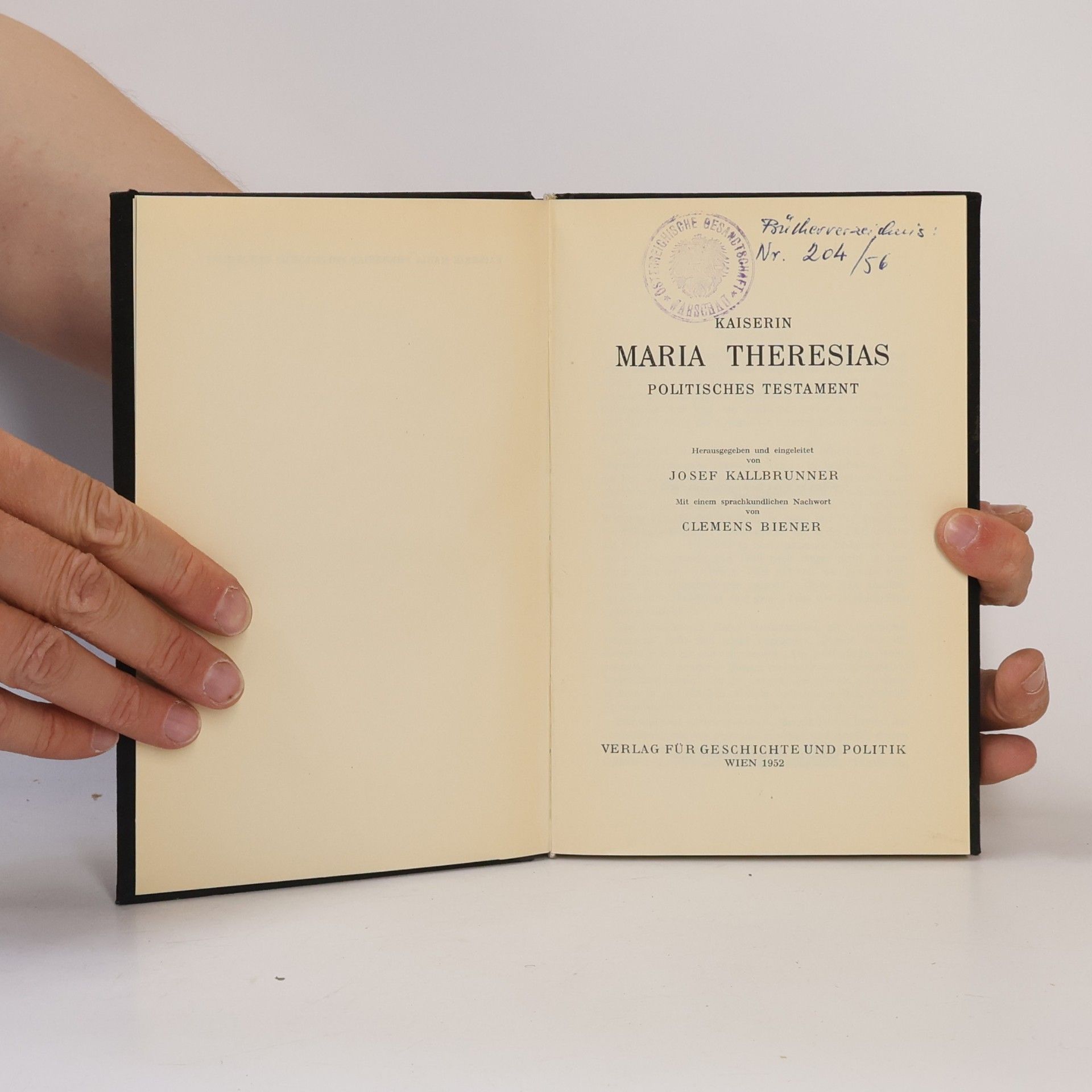 Josef Kallbrunner Kaiserin Maria Theresias politisches Testament
