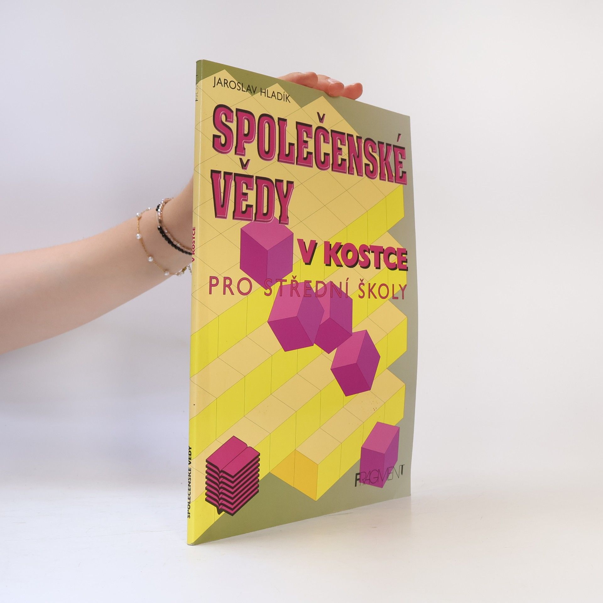 Jaroslav Hladík Společenské vědy v kostce