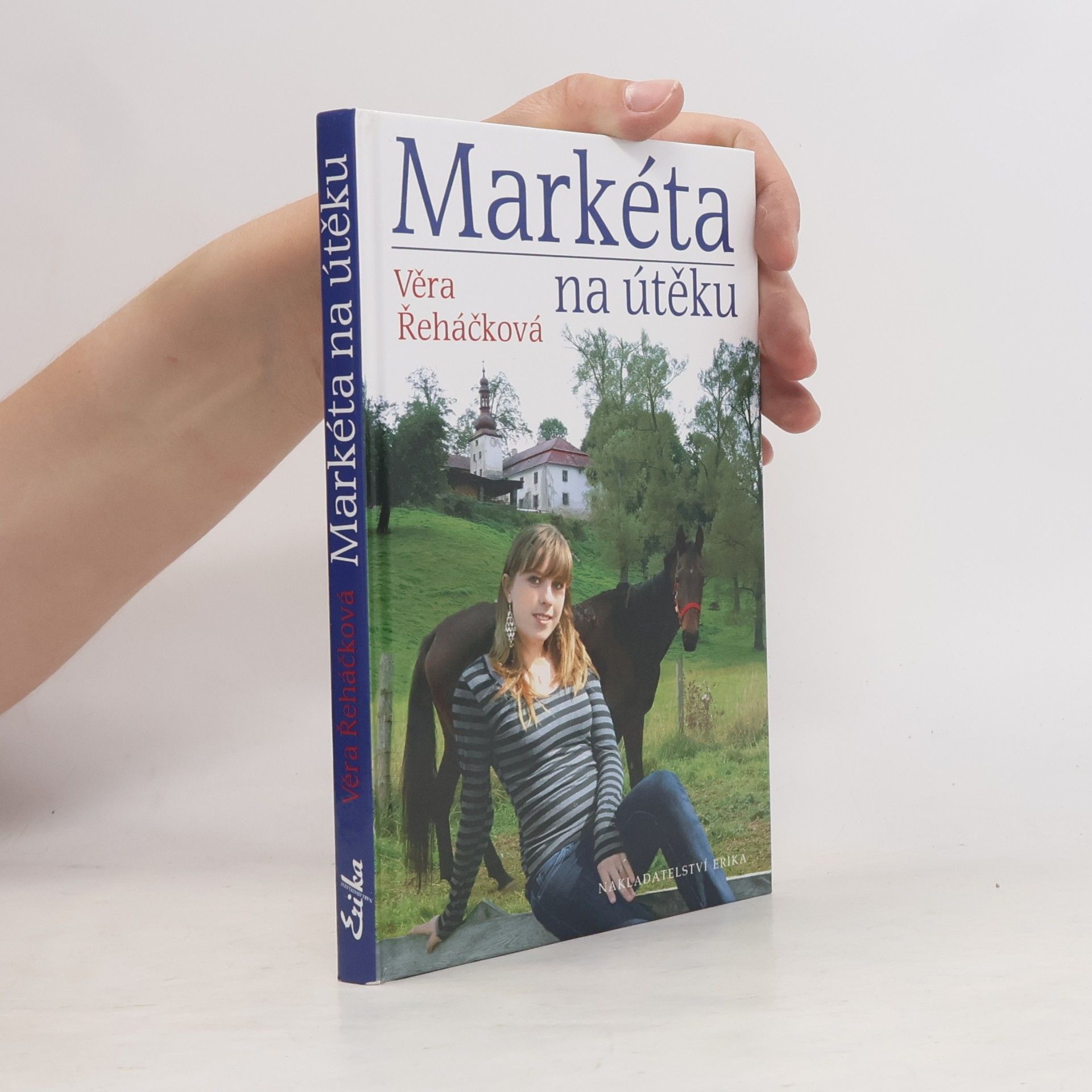 Věra Řeháčková Markéta na útěku : dívčí román pro čtenářky od dvanácti let