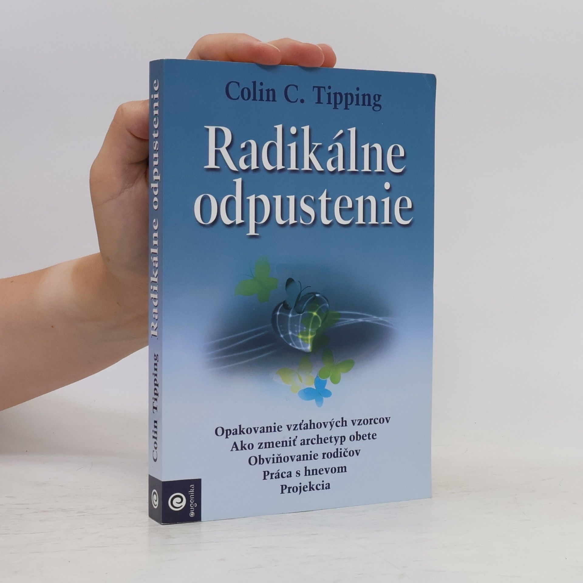 Colin Tipping Radikálne odpustenie