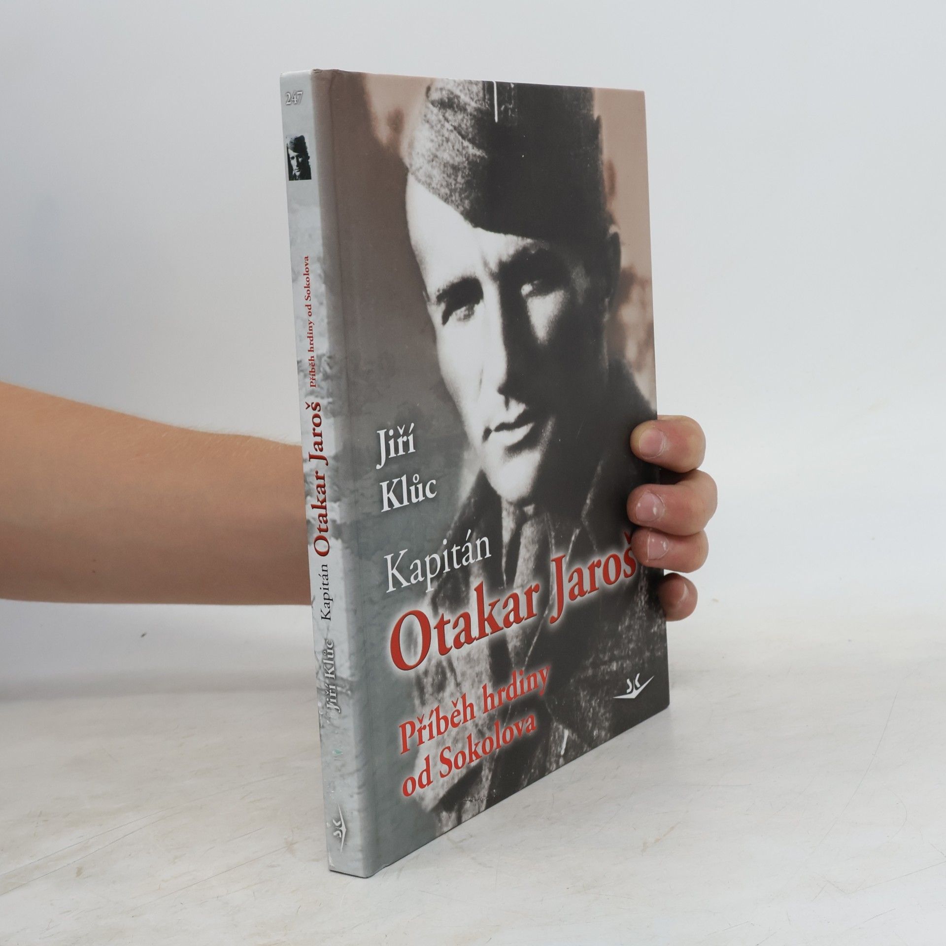 Kapitán Otakar Jaroš: příběh hrdiny od Sokolova