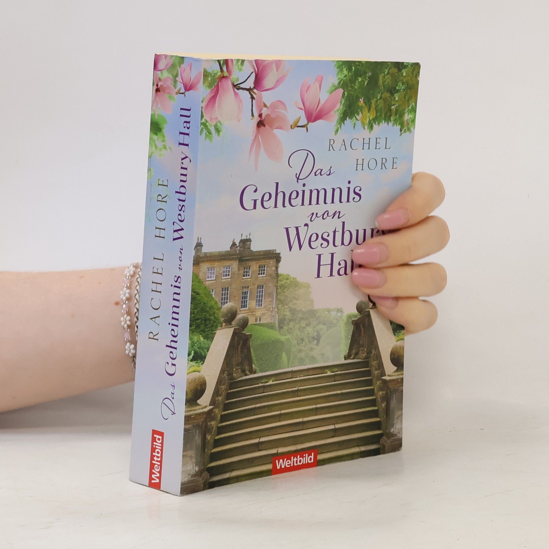 Rachel Hore Das Geheimnis von Westbury Hall