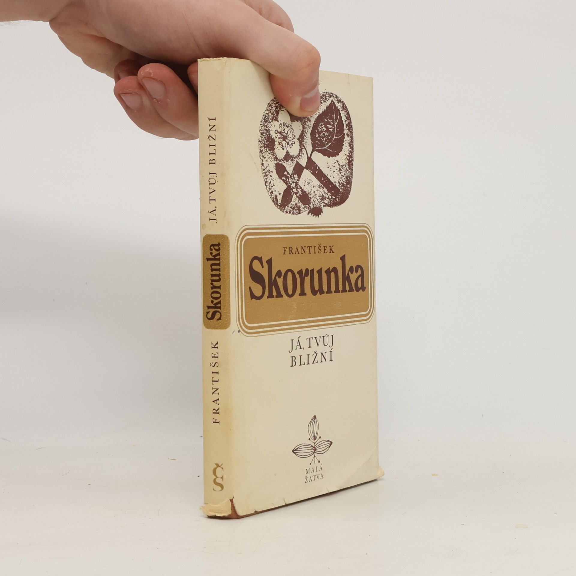 František Skorunka Já, tvůj bližní
