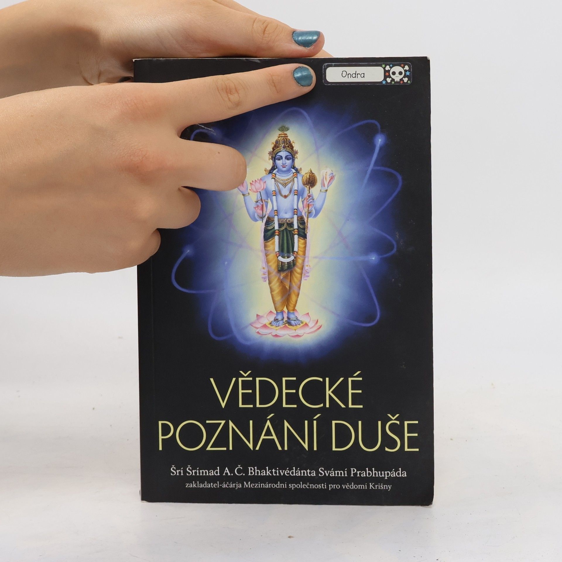 A.C. Bhaktivedanta Swami Prabhupada Vědecké poznání duše