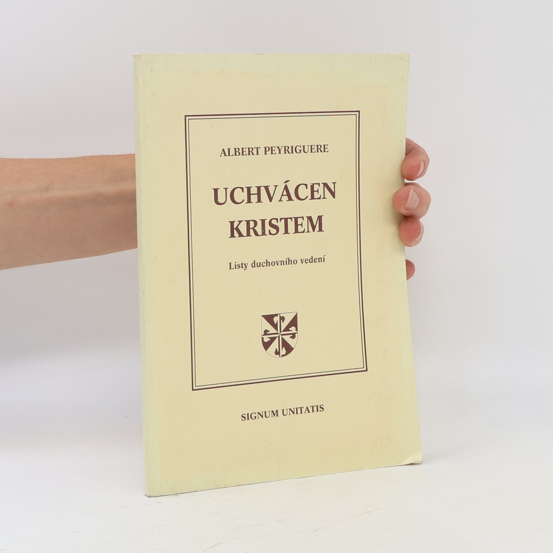 Albert PEYRIGUÉRE Uchvácen Kristem