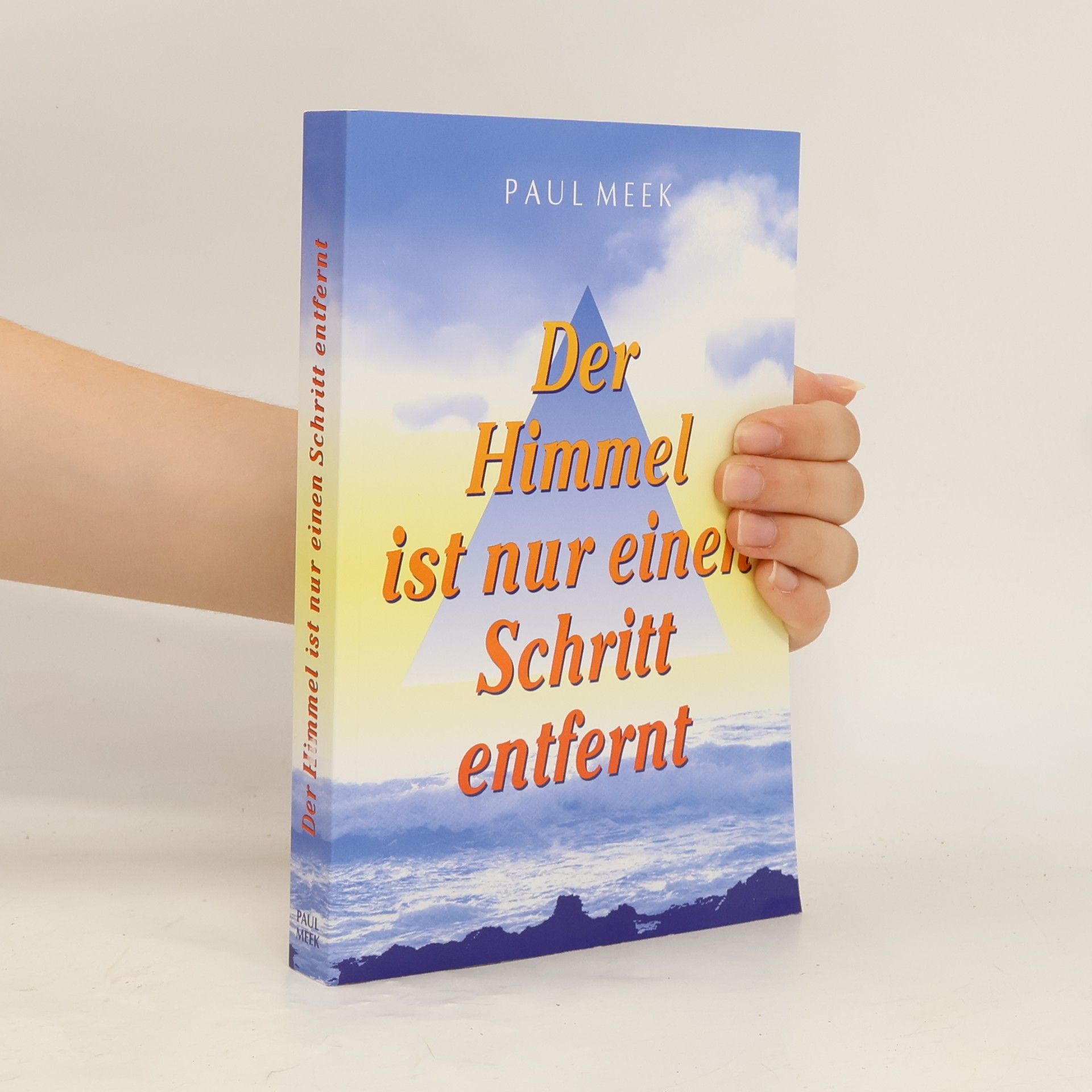 Paul Meek Der Himmel ist nur einen Schritt entfernt